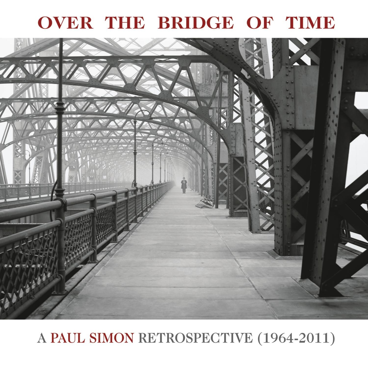 Over The Bridge Of Time: A Paul Simon Retrospective (1964-2011) [Audio CD] Paul Simon