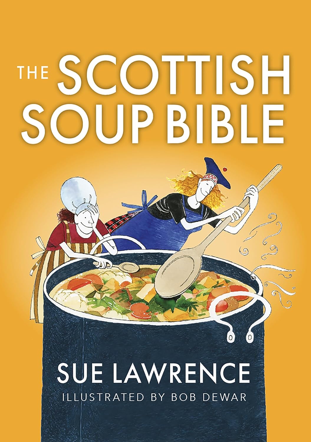 Buy The Scottish Soup Bible Book Online at Low Prices in India The Scottish Soup Bible Reviews