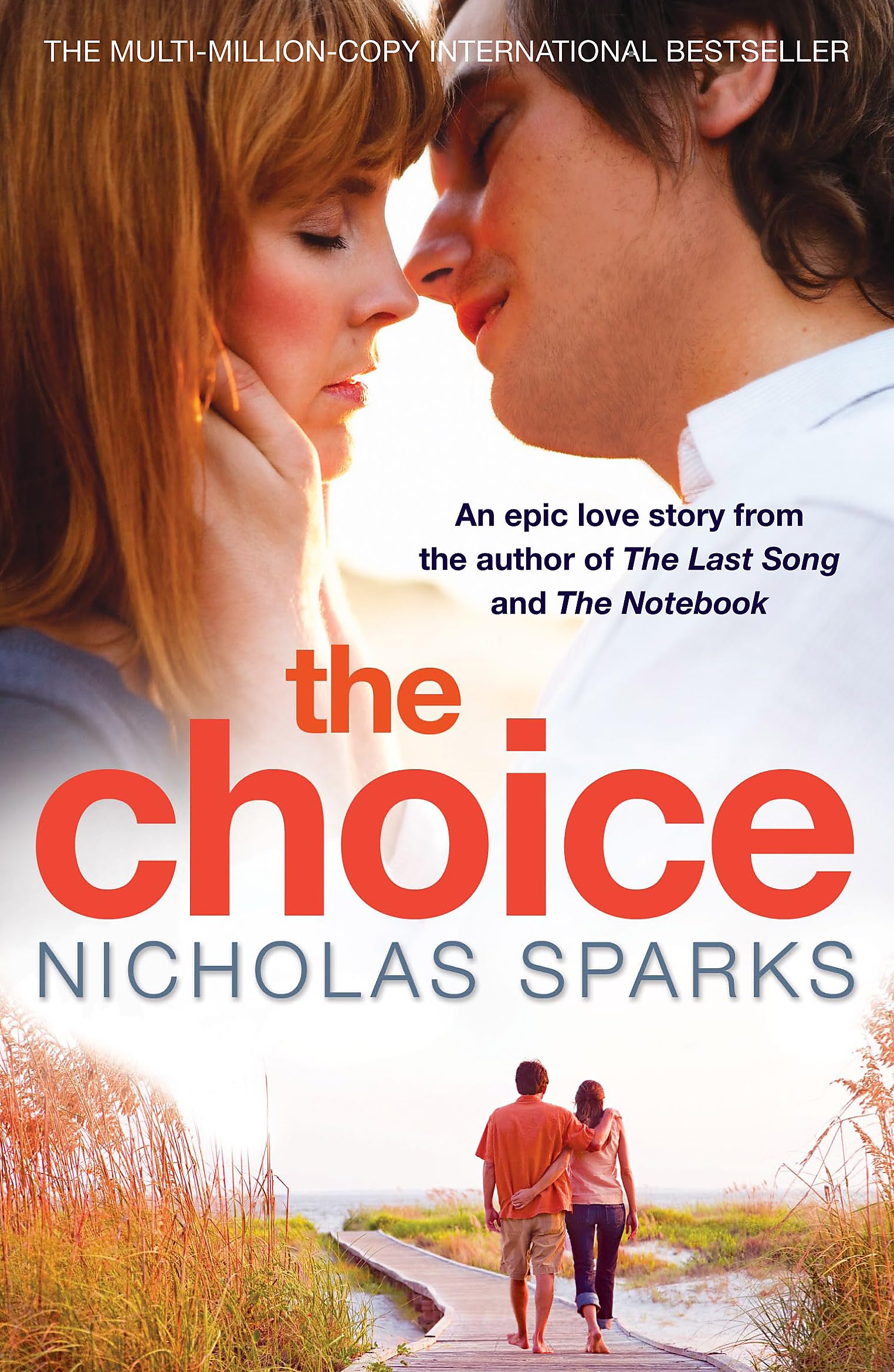 The Choice: Nicholas Sparks - Nicholas Sparks