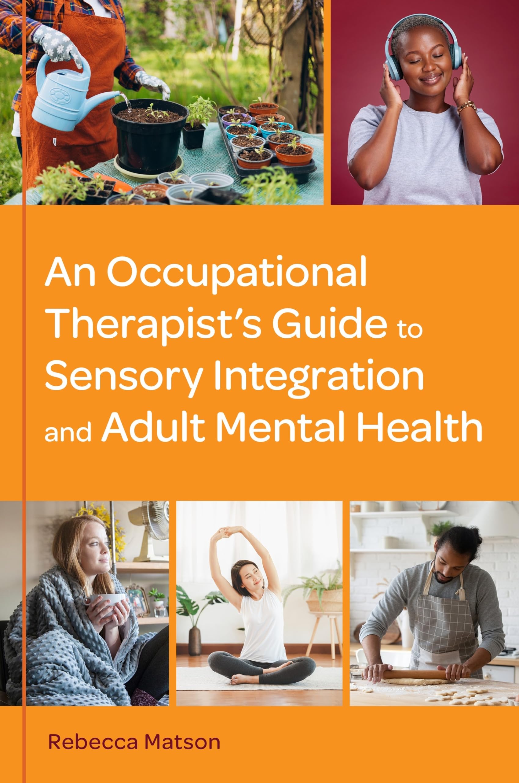 An Occupational Therapists Guide to Sensory In. Matson, Matson,.#+,.#