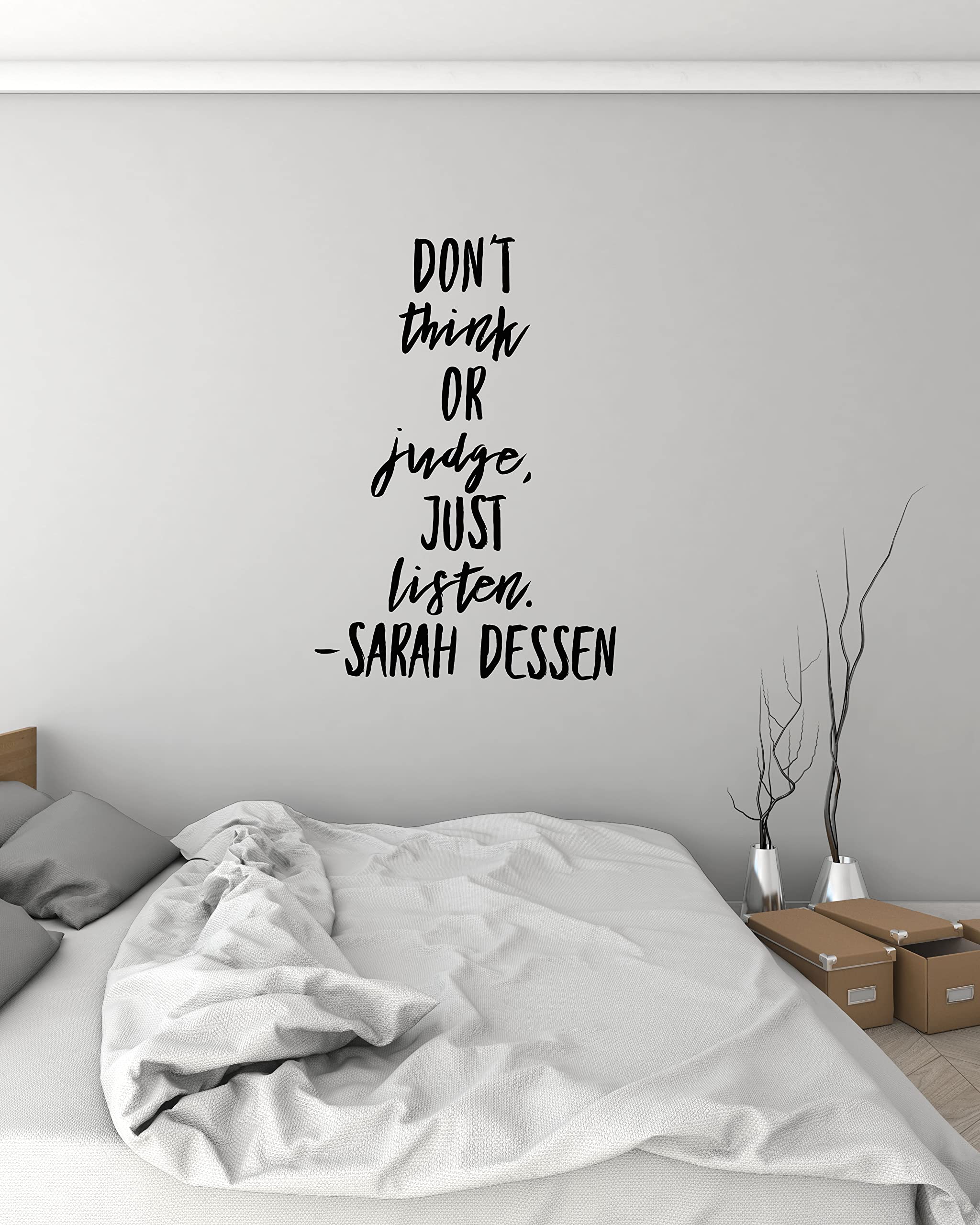 Sticker Quotes Don't Think or Judge, just Listen. Sarah Dessen Vinyl Home Decor Decals