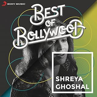 Best of Bollywood: Shreya Ghoshal