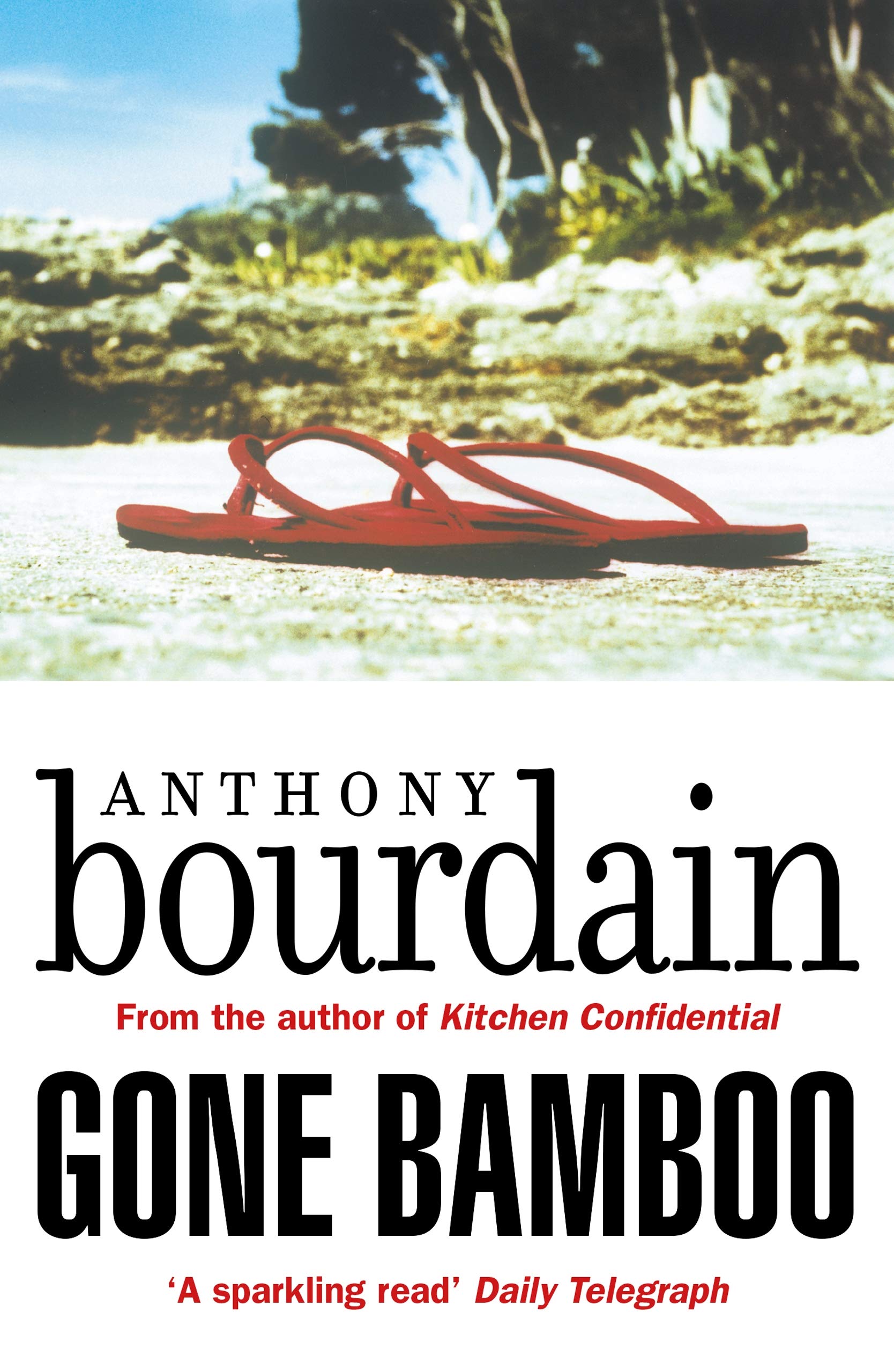 Gone Bamboo.by Bourdain  New 9781786895196 Fast Free Shipping**