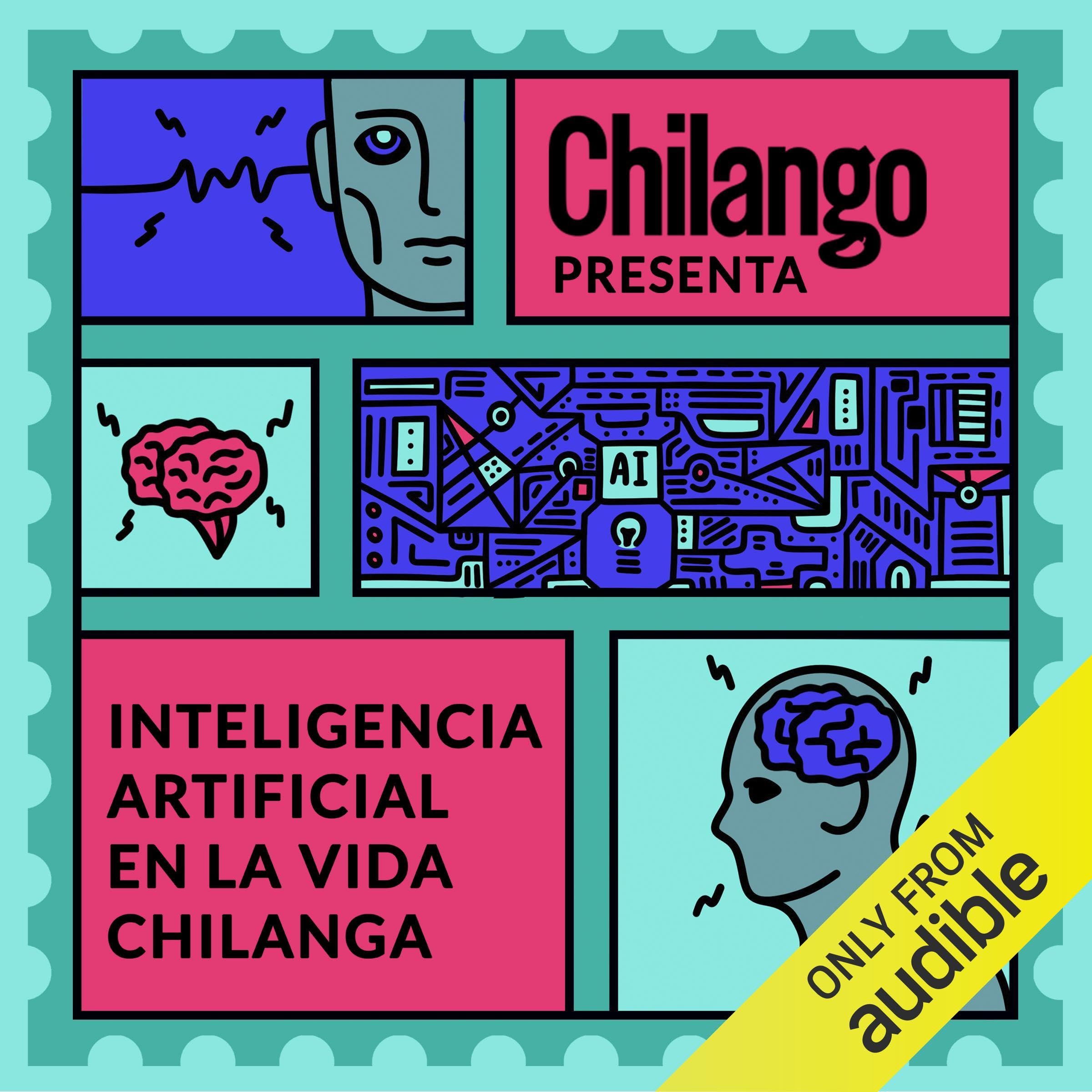 Inteligencia artificial en la vida chilanga [Artificial Intelligence in the Chilanga Life]