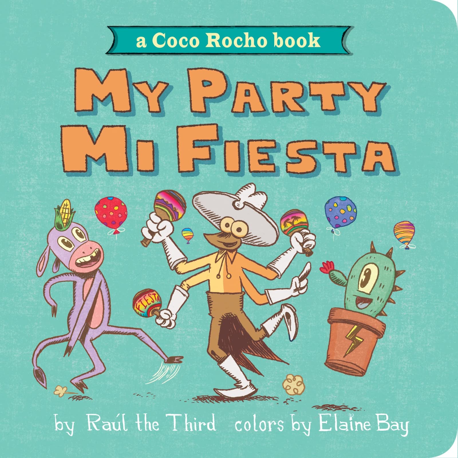 My Party, Mi Fiesta: A Coco Rocho Book (Bilingual English-Spanish) (World of !Vamos!)