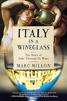 Italy in a Wineglass: The Story of Italy Through Its Wines-Wow! eBook