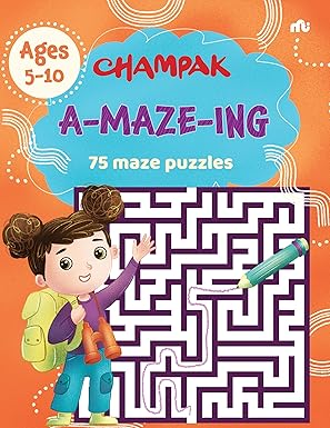CHAMPAK A-MAZE-ING
