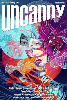 Uncanny Magazine Issue 56 January/February 2024