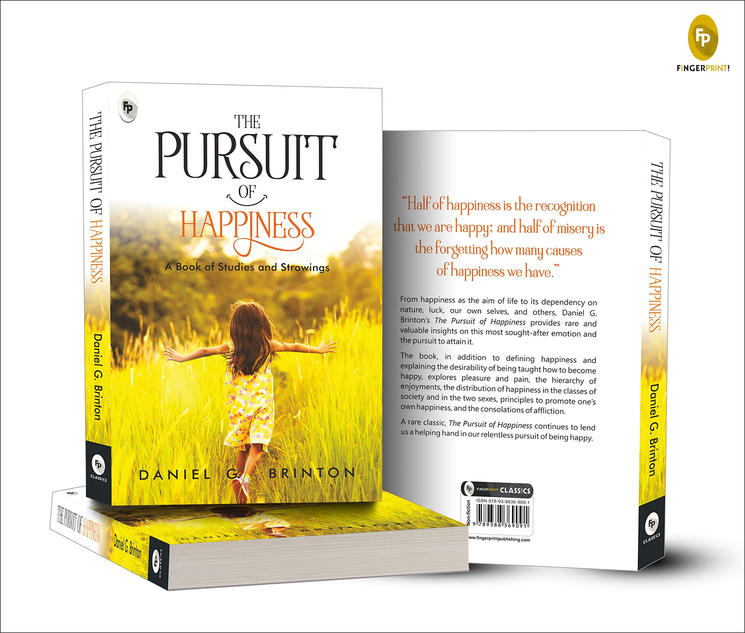 The Pursuit of Happiness: A Book of Studies and Strowings by Daniel G. Brinton β Self-Improvement | Personal Growth | Philosophy of Happiness | Positive Psychology | Mental Health | Emotional Well-Being |Inner Peace | A Treasure Trove of Wisdom 3