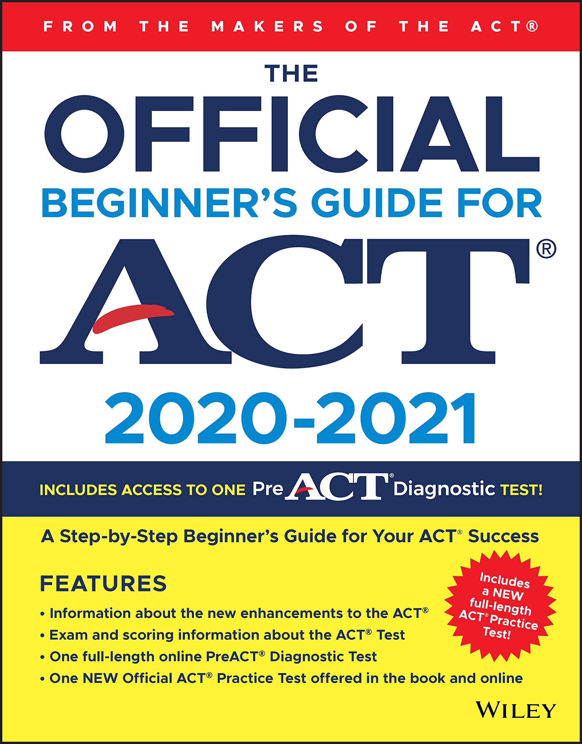 The Official Beginner's Guide for ACT 2020-2021 1st Edition