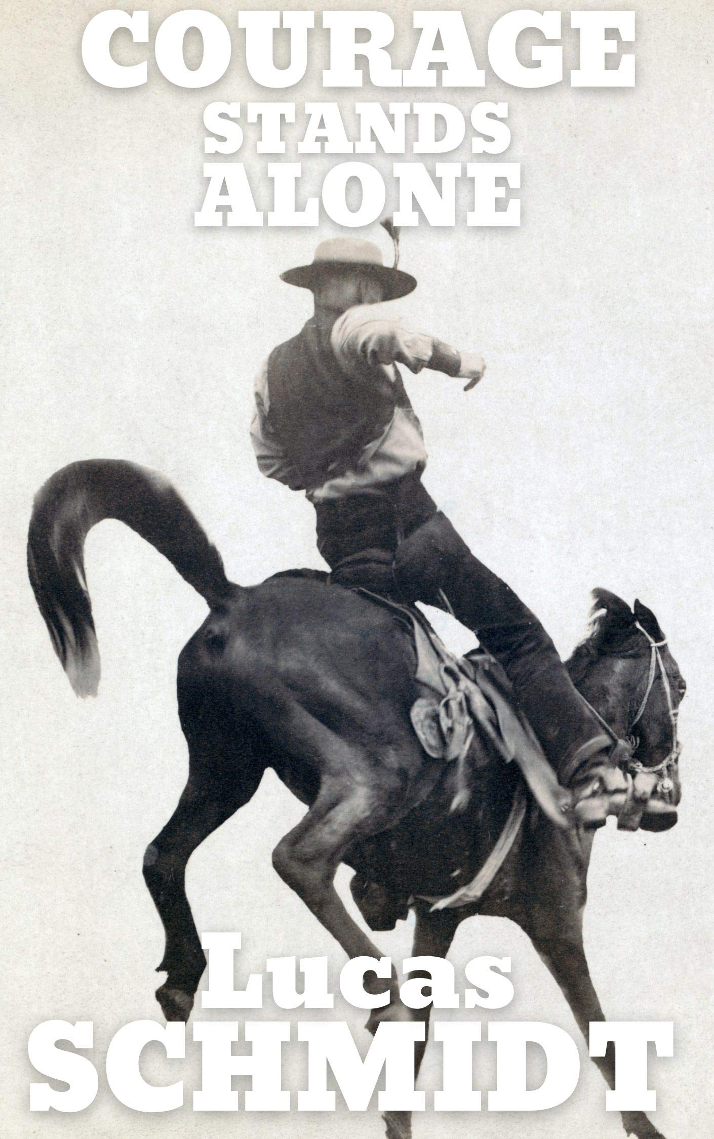 Courage Stands Alone