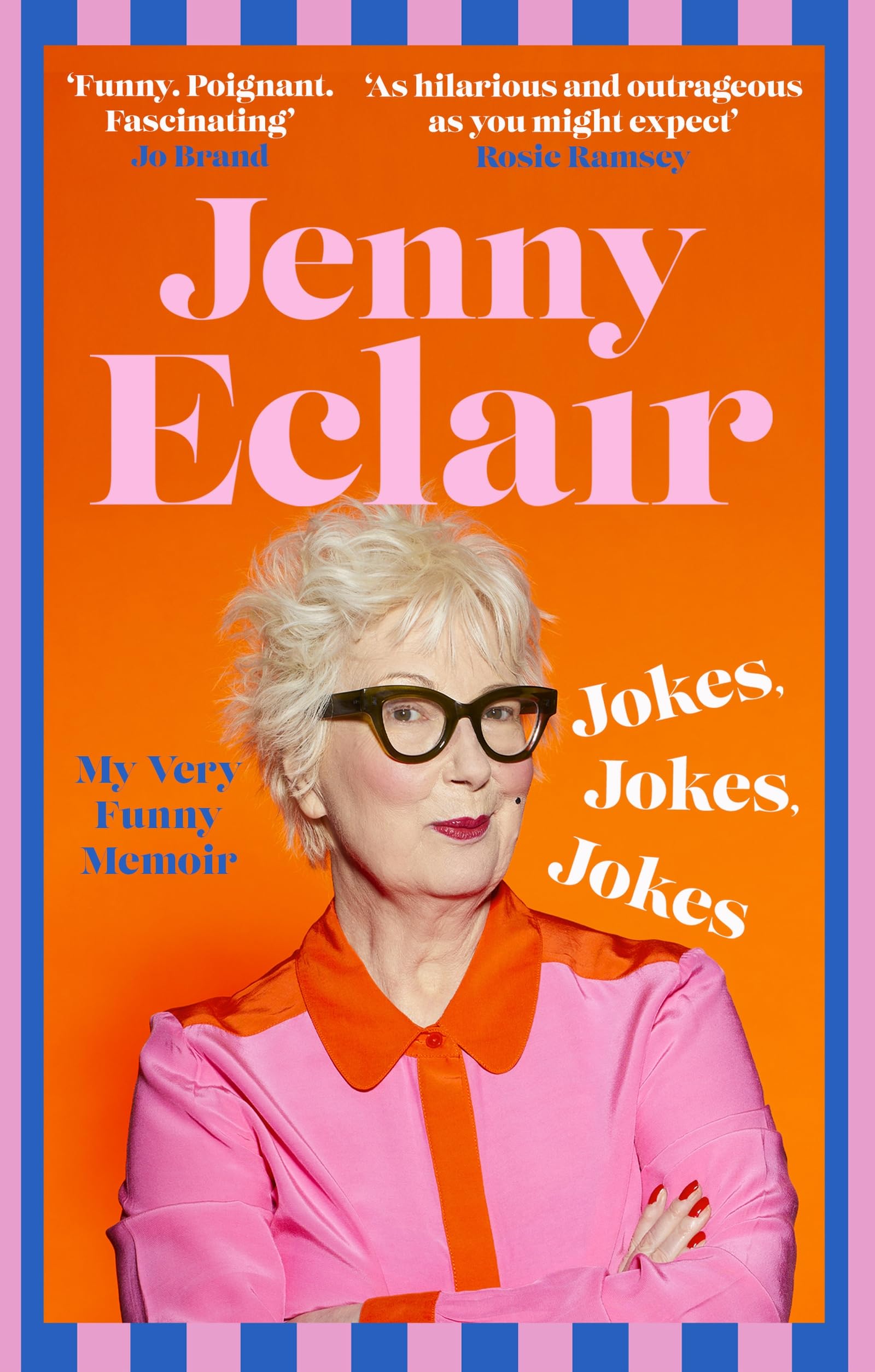 Jokes, Jokes, Jokes: My Very Funny Memoir