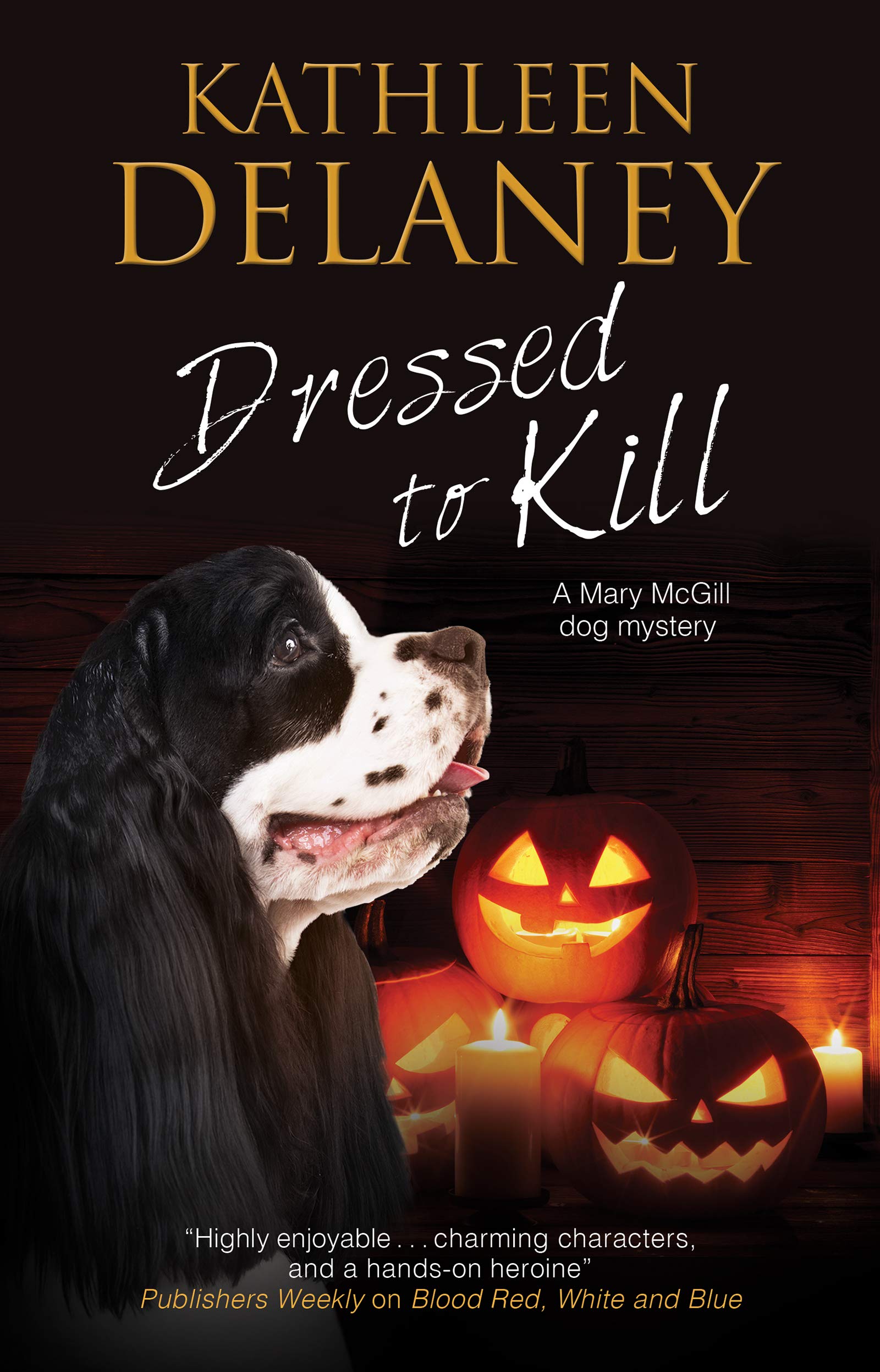 Dressed to Kill (A Mary McGill Canine Mystery Book 4)