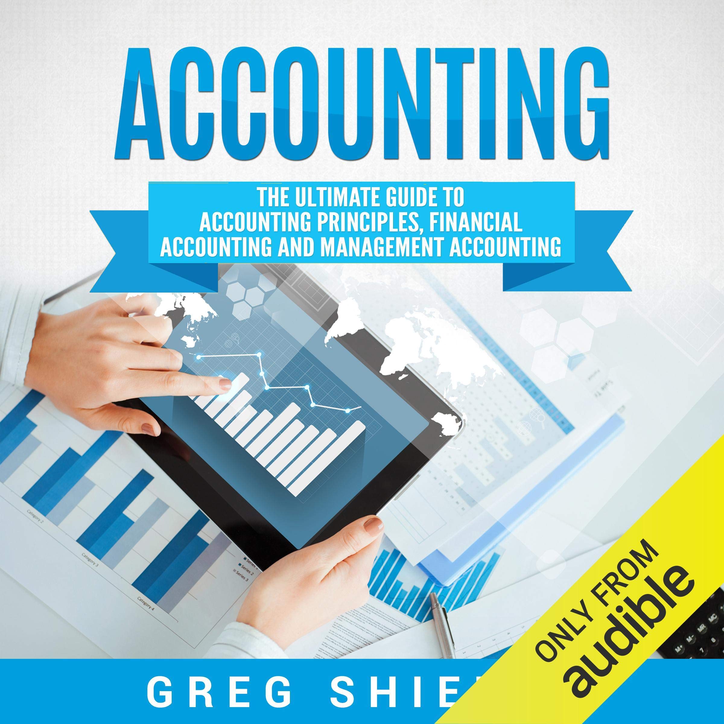 Cover art for Accounting: The Ultimate Guide to Accounting Principles, Financial Accounting and Management Accounting