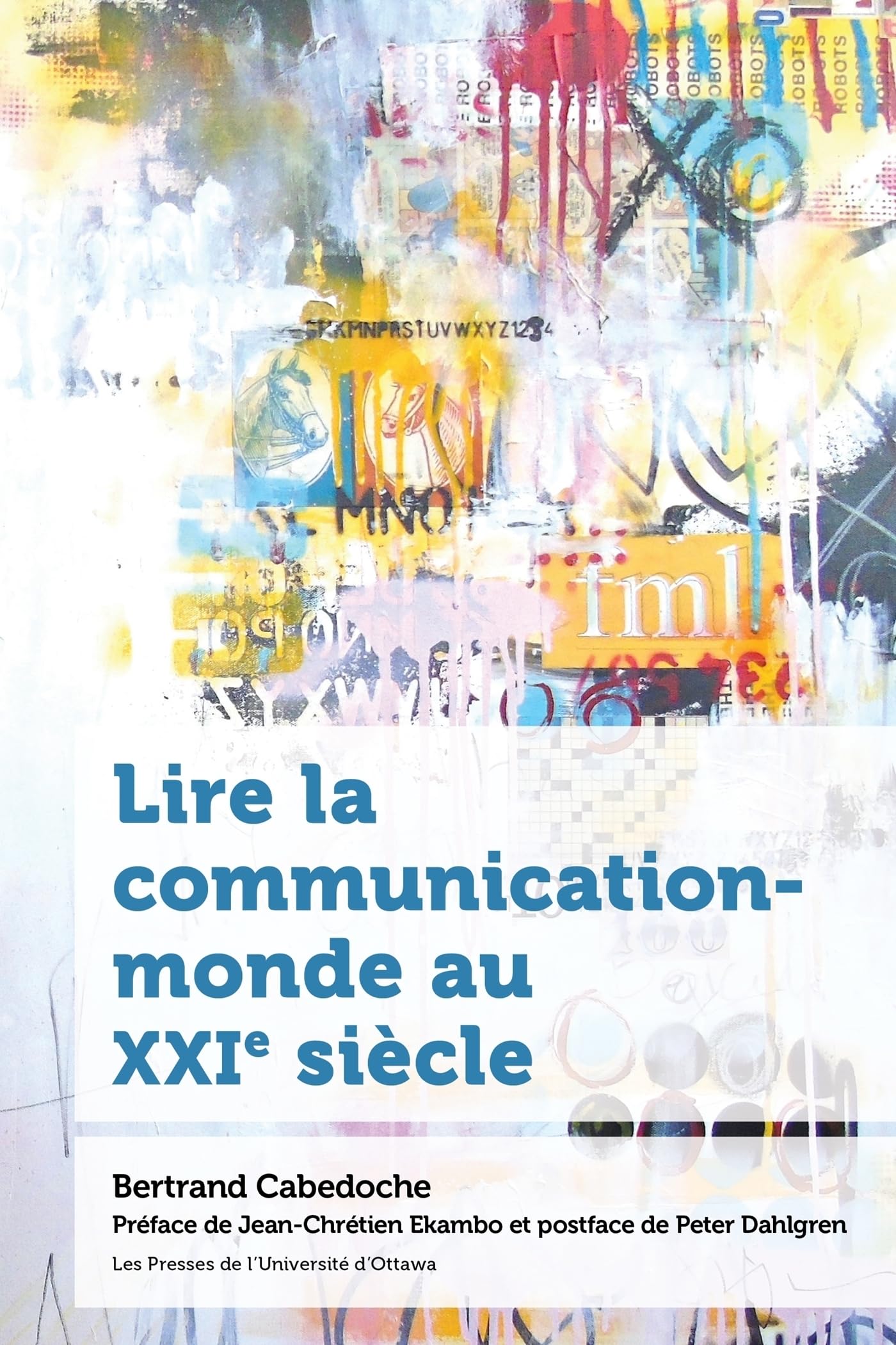 Lire la communication-monde au XXIe siècle (Hors collection)