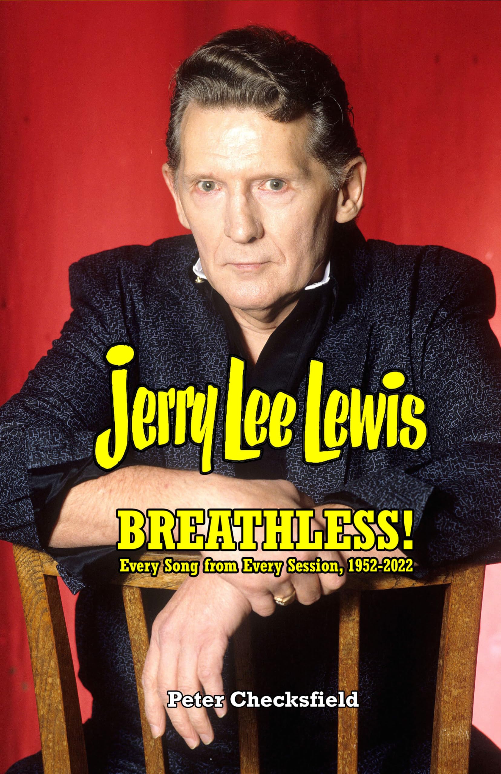 Jerry Lee Lewis Breathless livre discographie complète rock session 1952-2022 musique