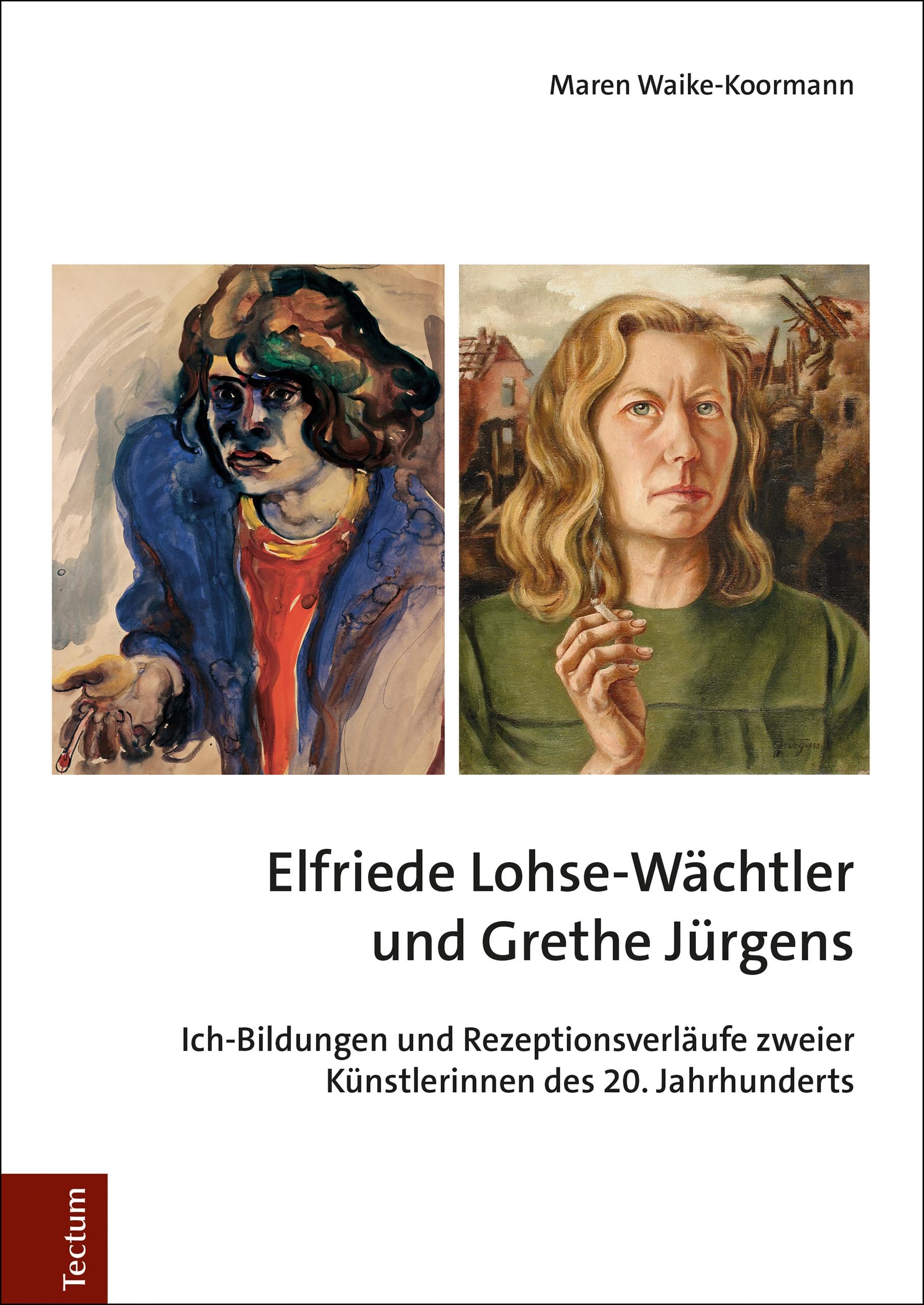 Elfriede Lohse-Wächtler Grethe Jürgens biographie et analyse de l'art expressionniste