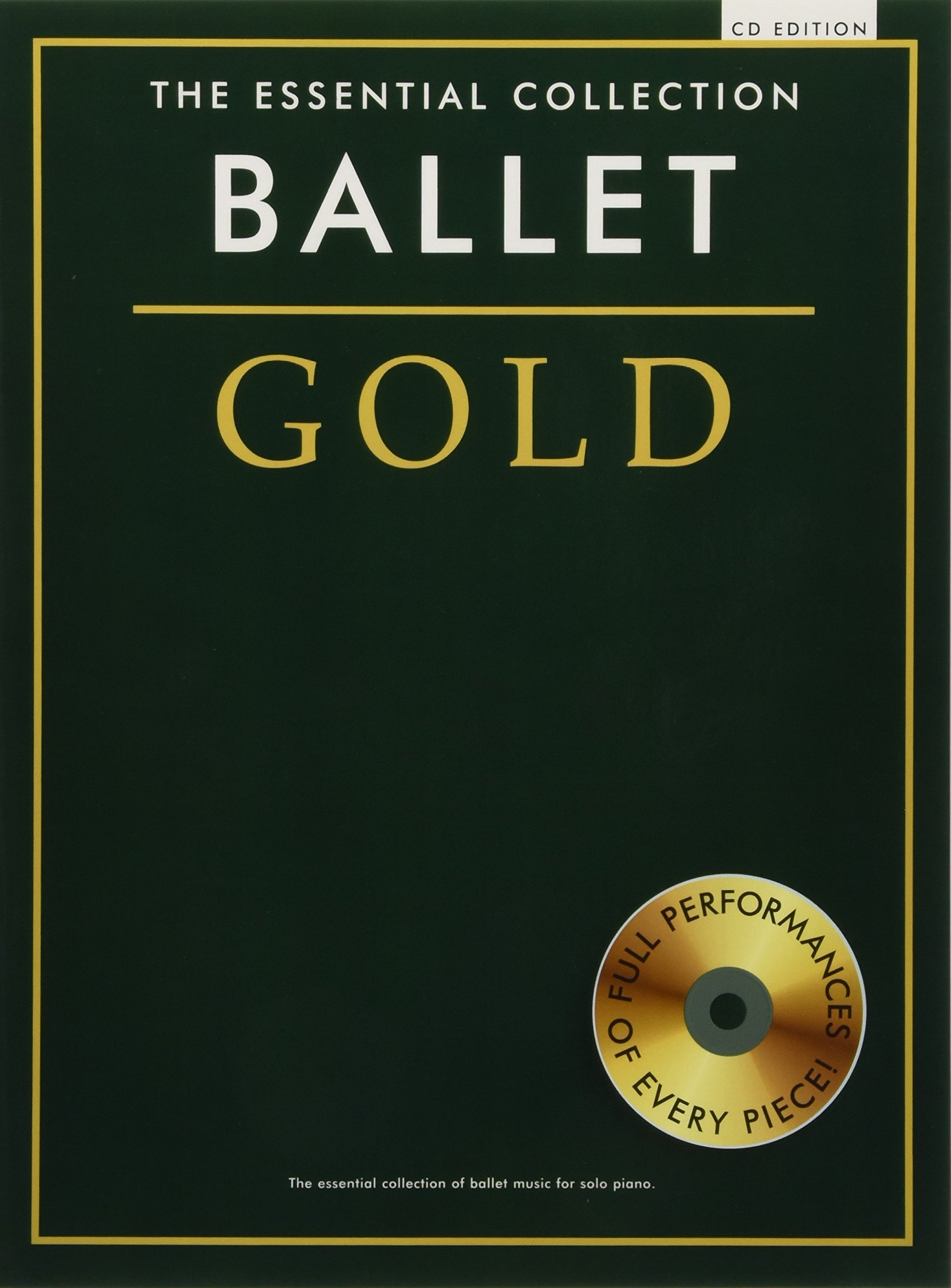The Essential Collection: Ballet Gold (CD Edition