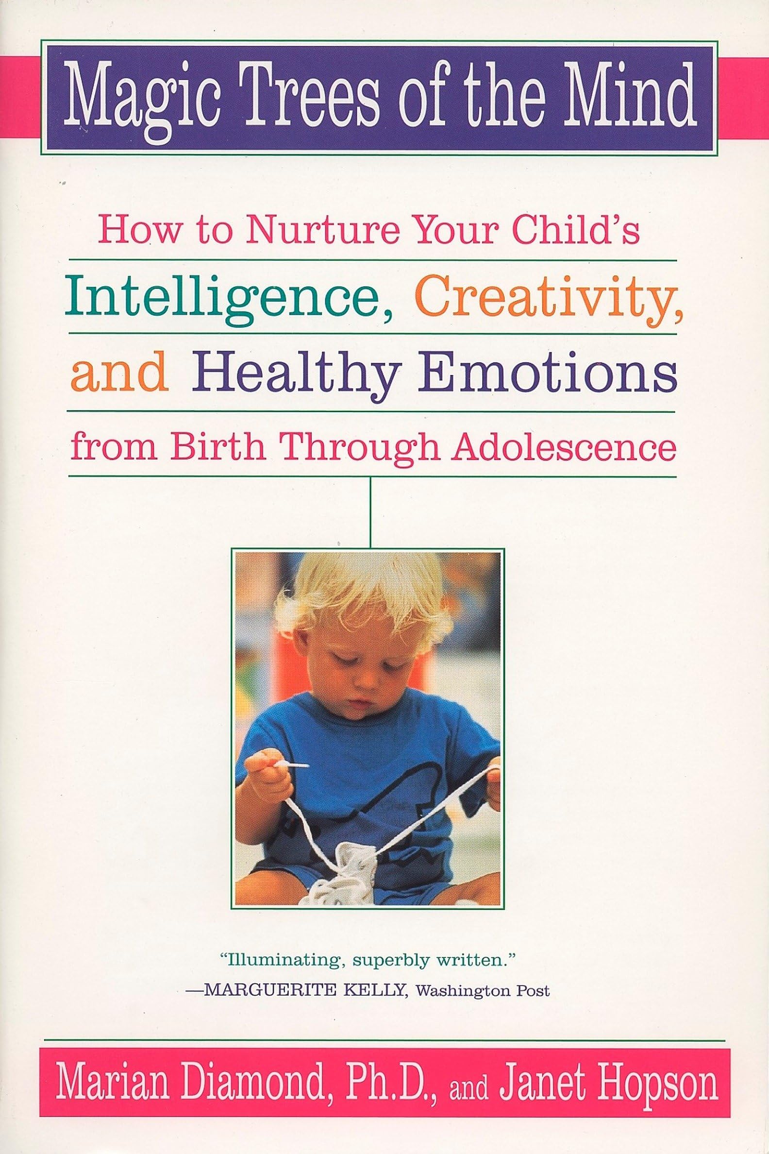 Magic Trees of the Mind: How to Nurture Your Child's Intelligenc