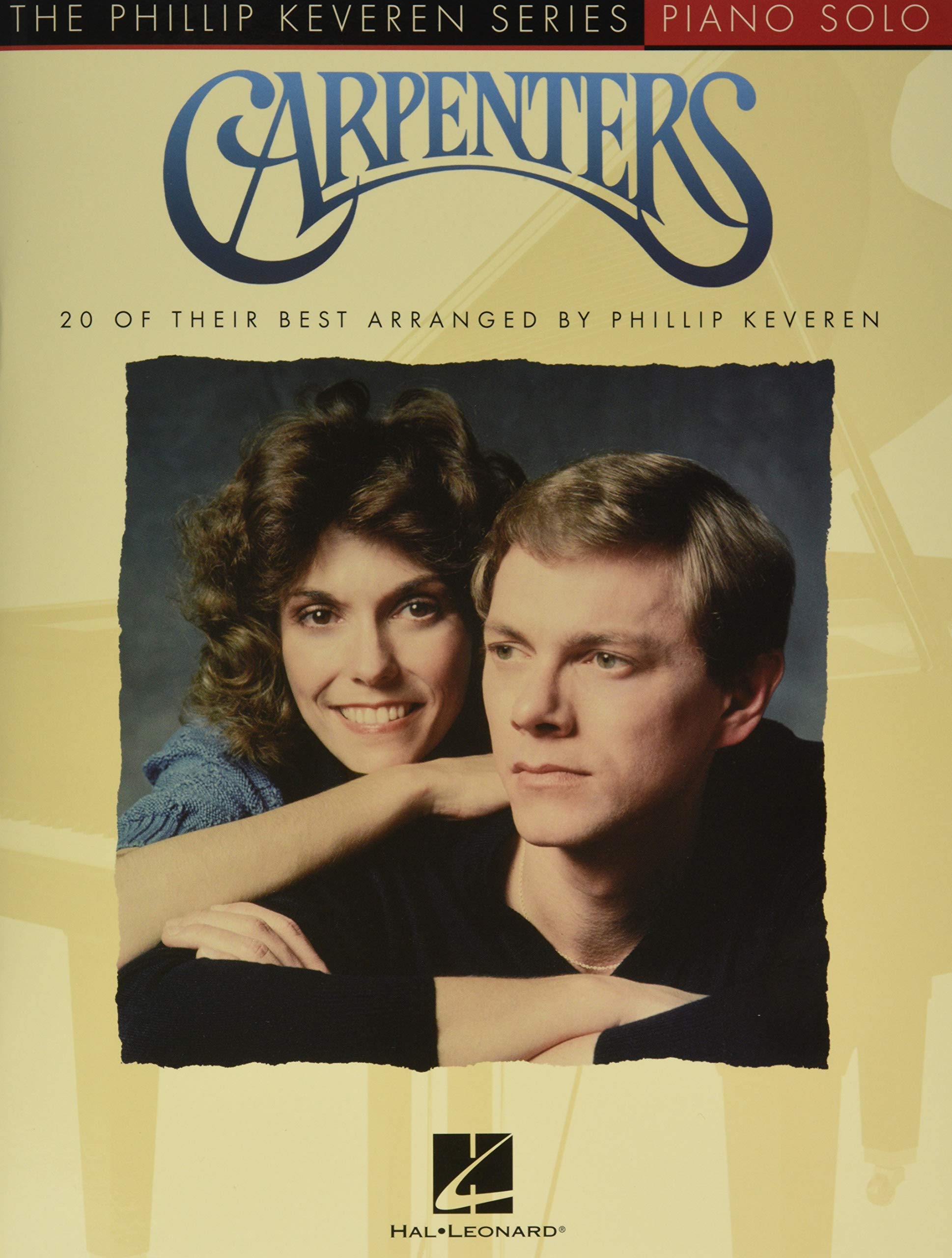 Carpenters By Phillip Keveren Series Piano Solo | Piano Sheet Music Collection 20 Classic Hits from the 70s | Intermediate to Advanced Arrangements | Pop and Classical Sheet Music for Piano Players