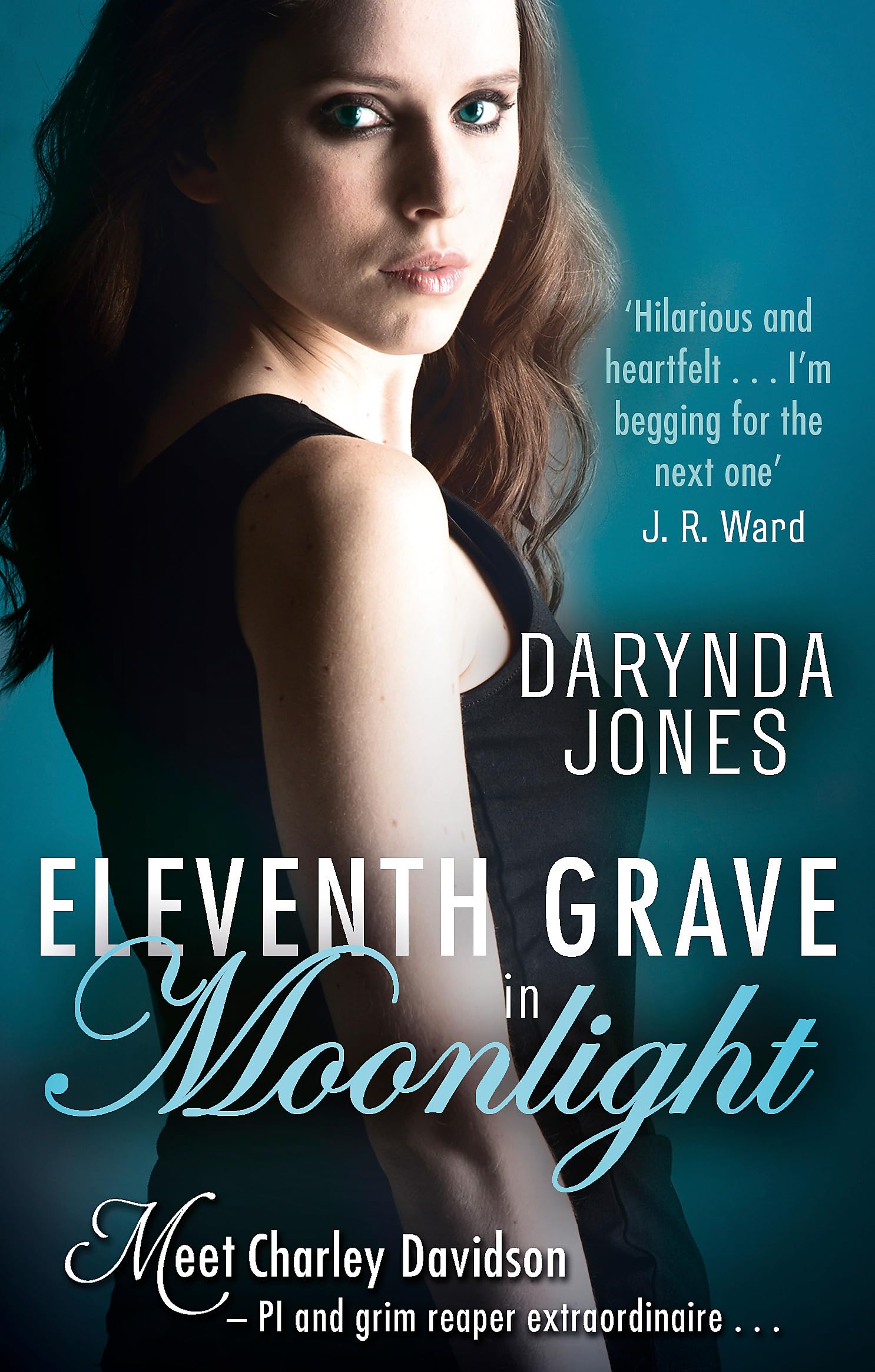 Eleventh Grave in Moonlight (Charley Davidson). Jones 9780349411446 New**