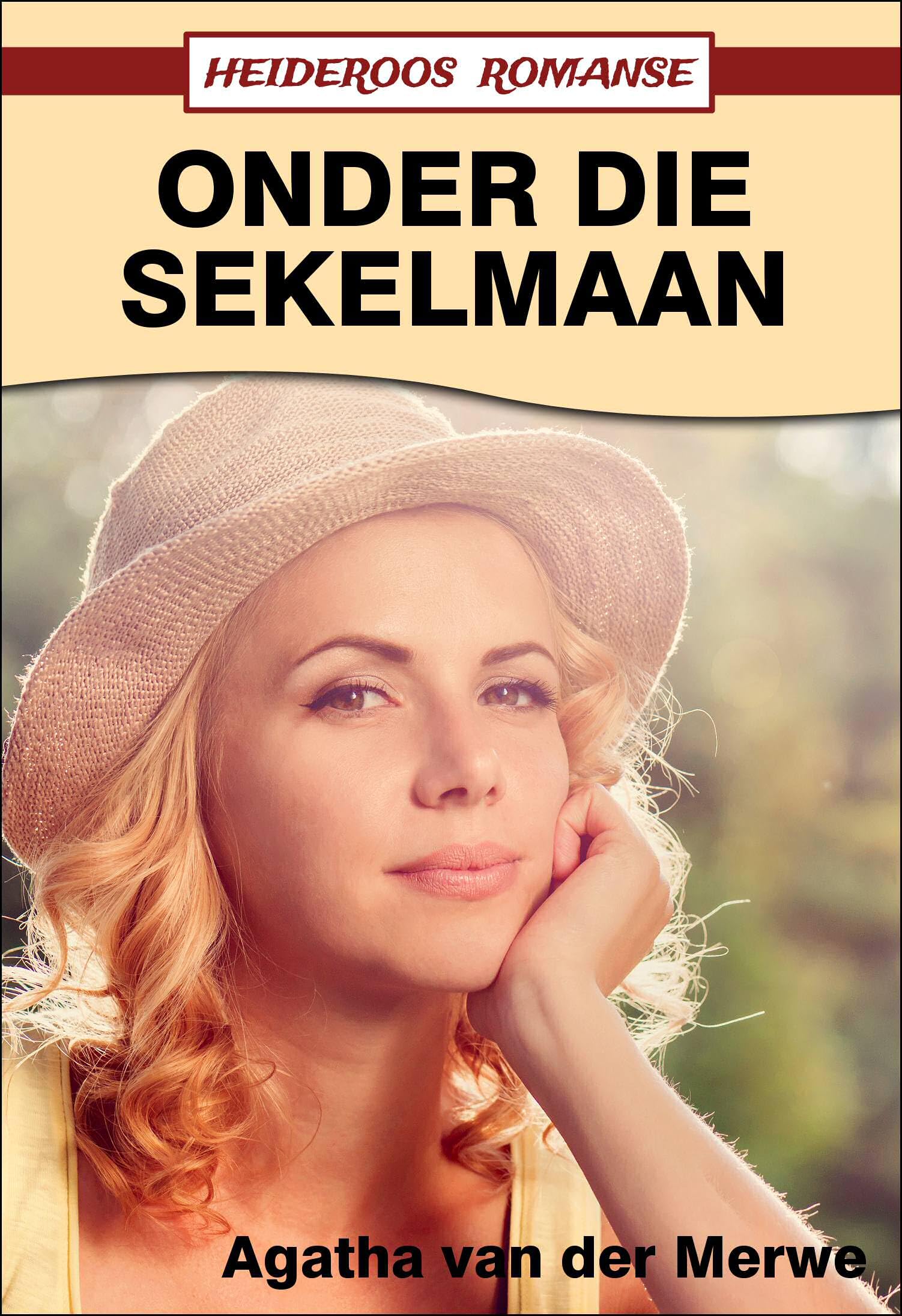 Onder die Sekelmaan (Heideroos Romanse) (Afrikaans Edition)