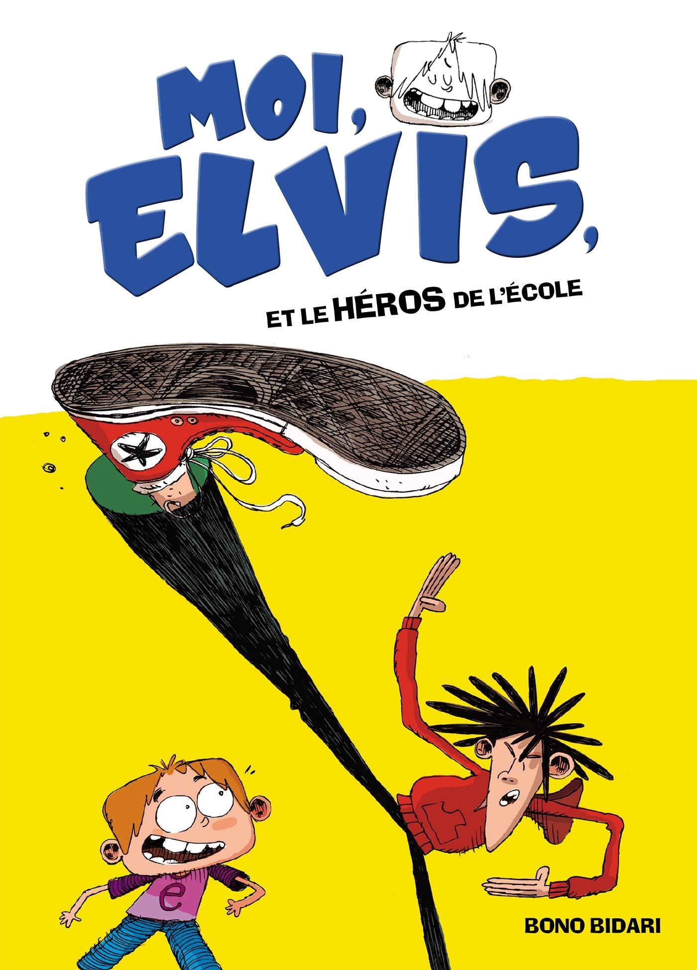 Buy Moi, elvis - tome 2 - moi, elvis et le heros de l'ecole — BookShops.in
