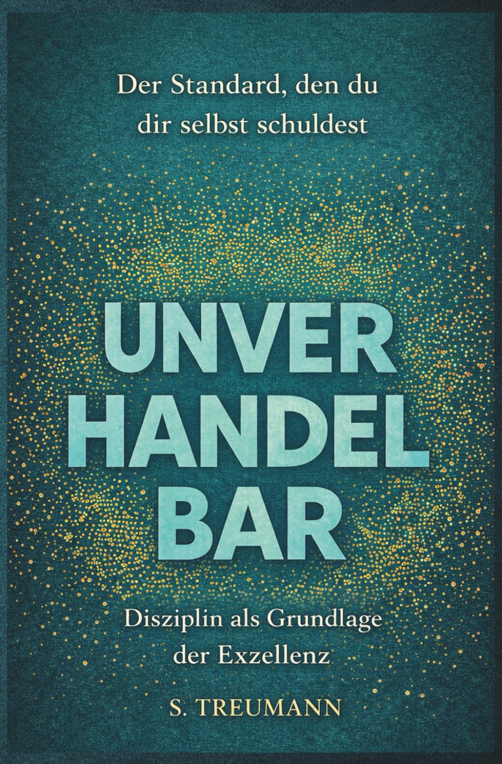 Unverhandelbar: Disziplin als Grundlage der Exzellenz