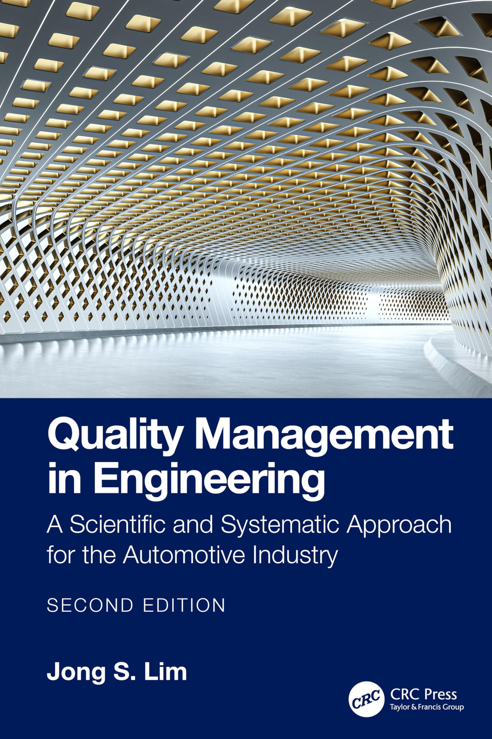 Quality Management in Engineering: A Scientific and Systematic Approach for the Automotive Industry