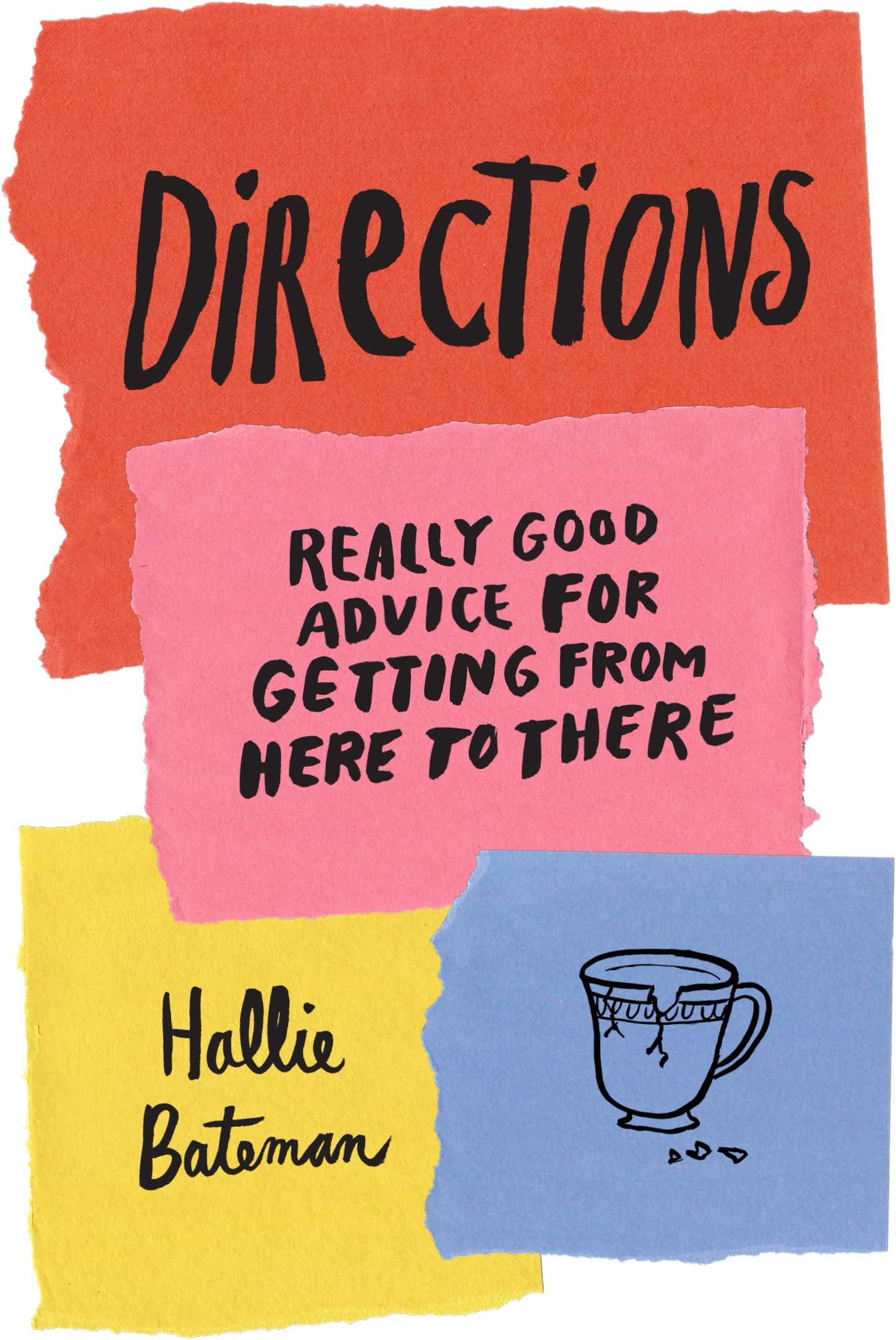 Directions: Really Good Advice for Getting from Here to There