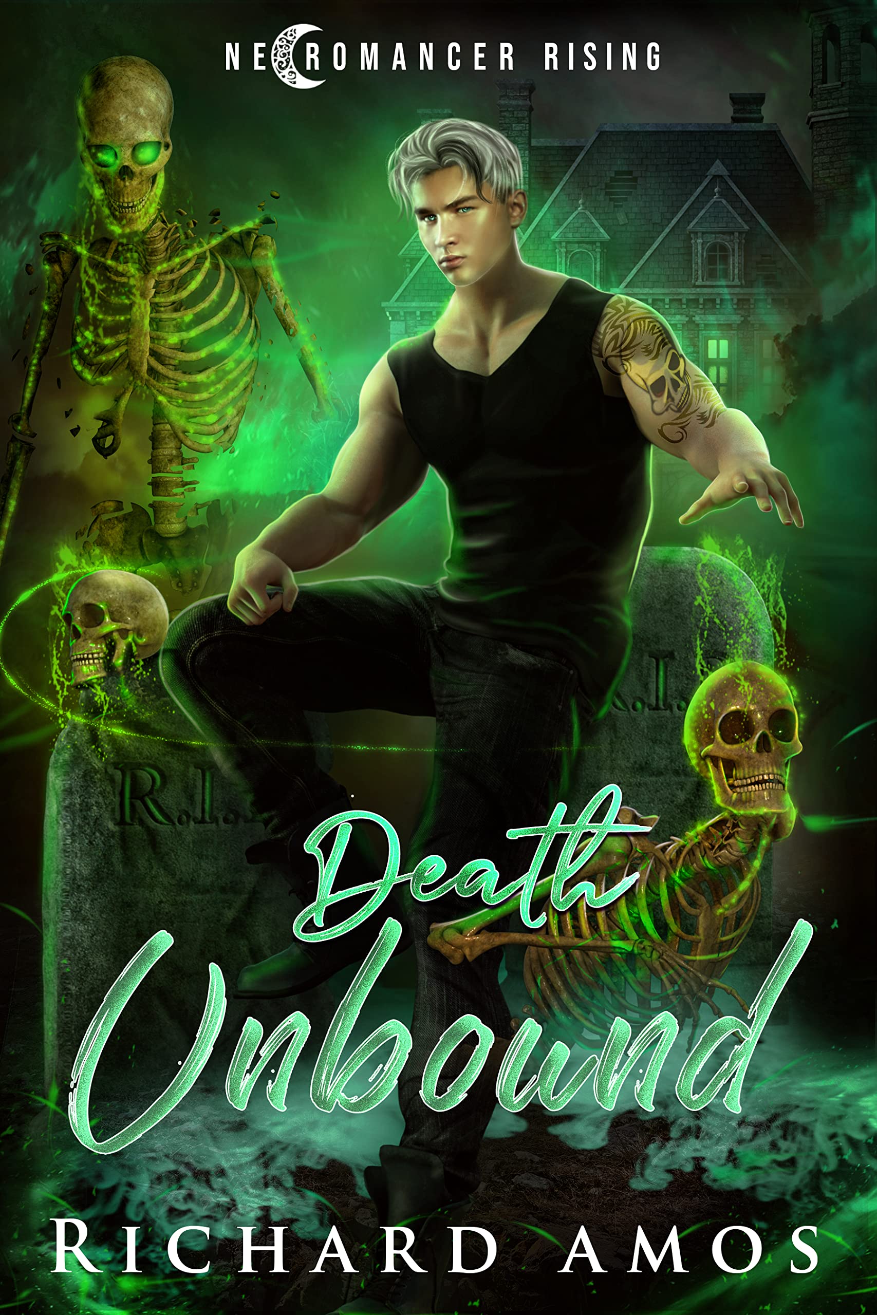 Death Unbound (Necromancer Rising Book 3)