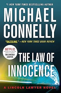The Law of Innocence (Lincoln Lawyer Book 6)