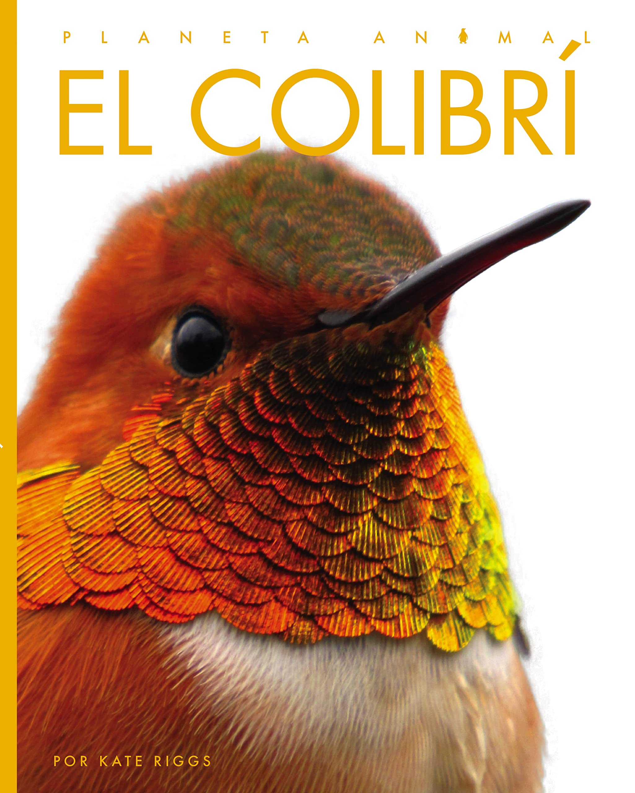 El Colibrí (Planeta Animal)