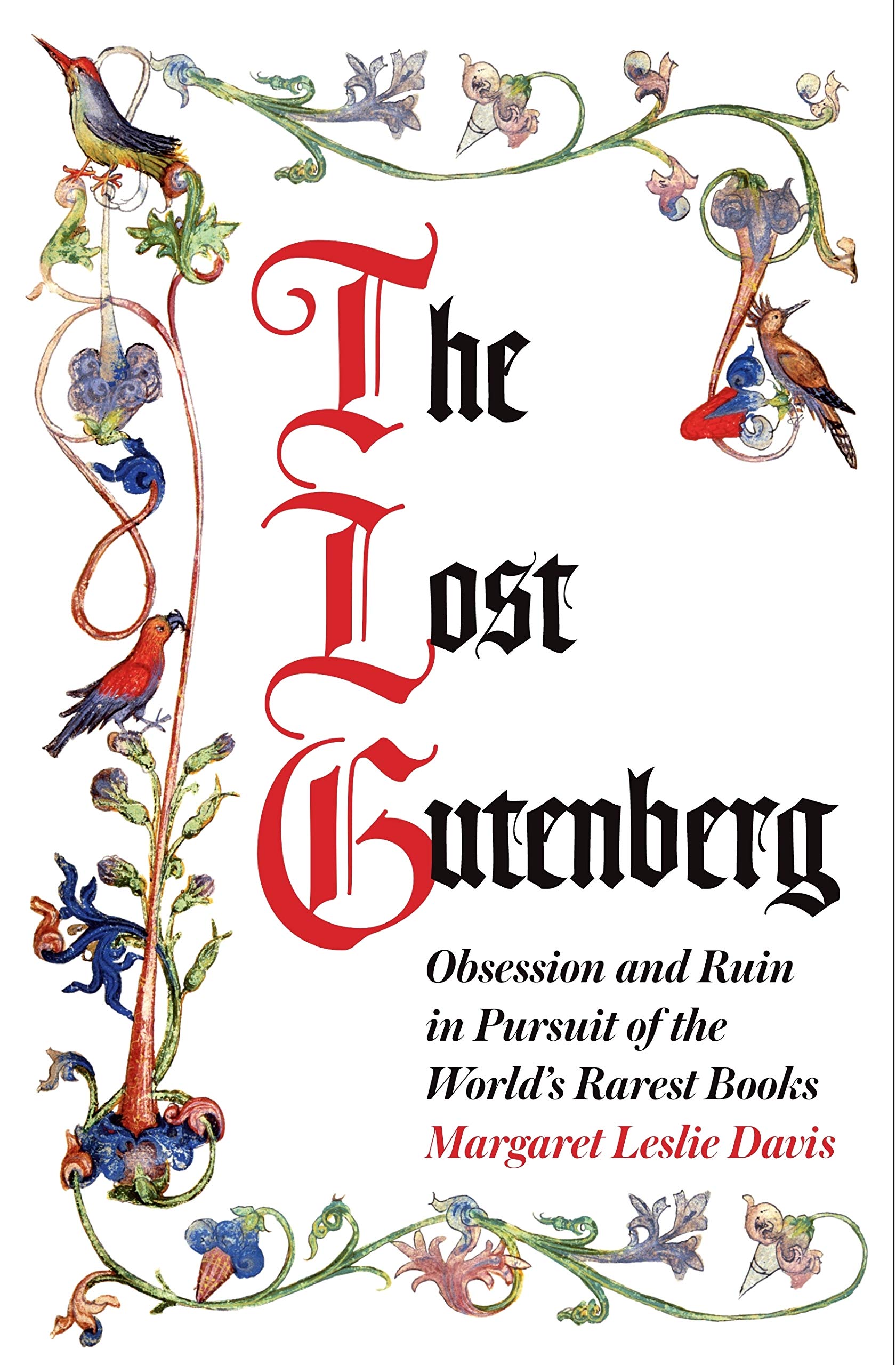 The Lost Gutenberg by Margaret Leslie Davis (Paperback Book)
