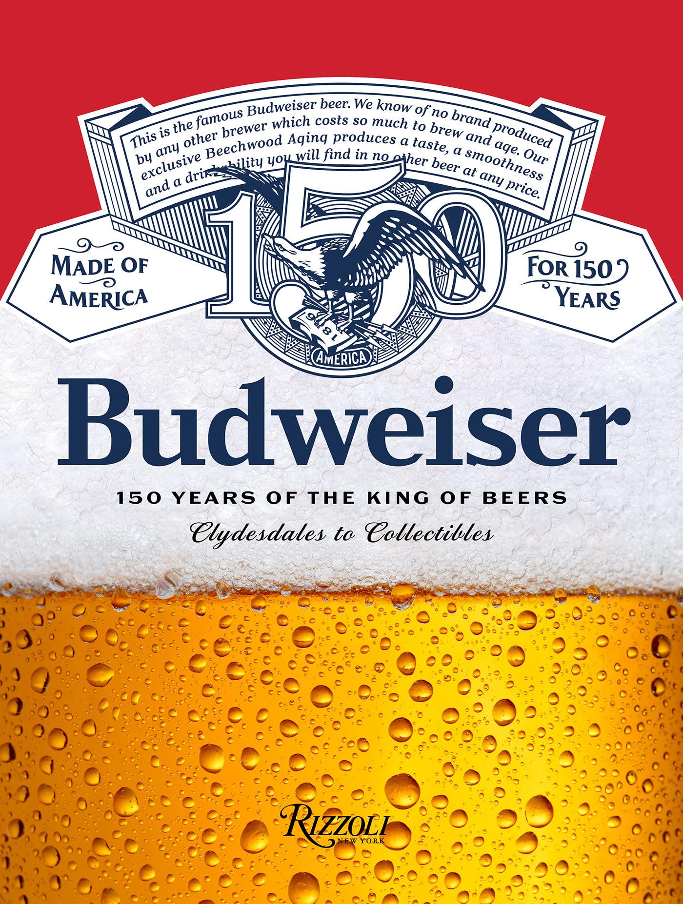 Budweiser: 150 Years of the King of Beers