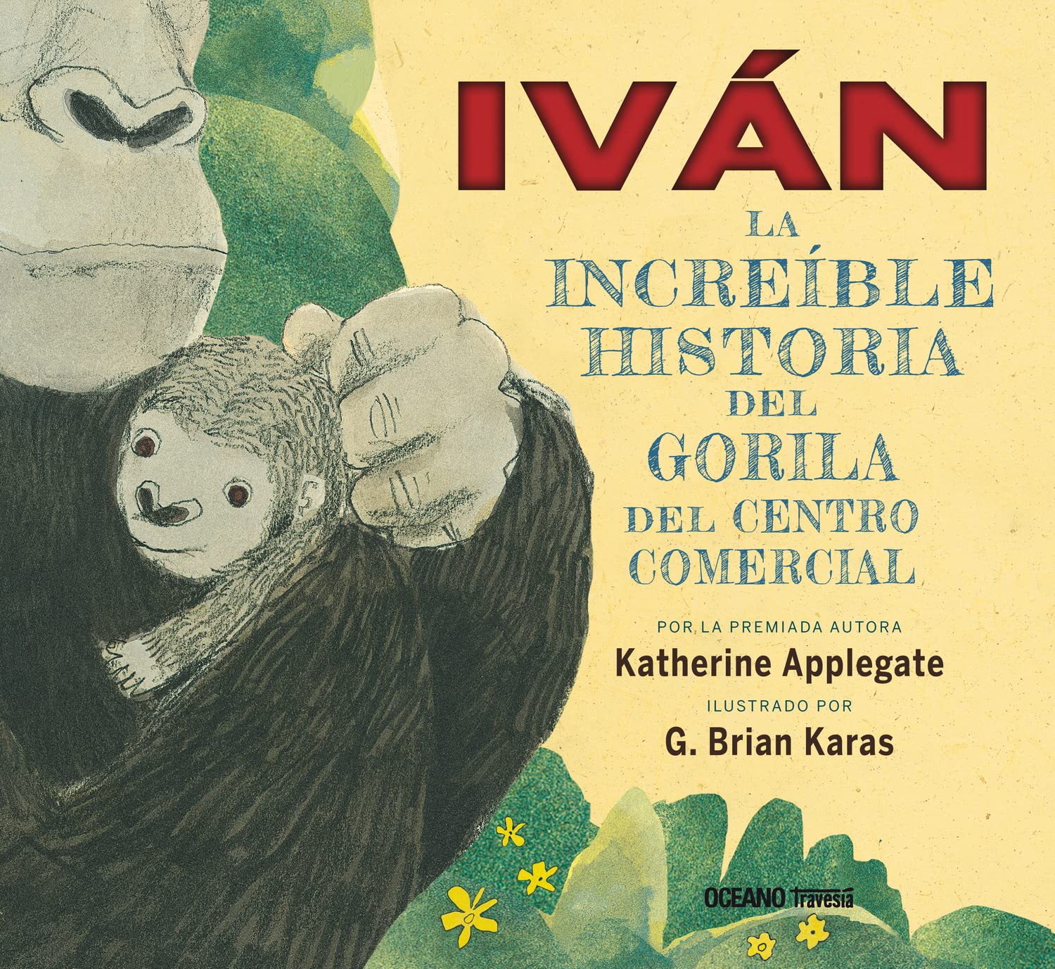 Ivan. La increible historia del gorila del centro comercial (Albumes) (Spanish Edition)