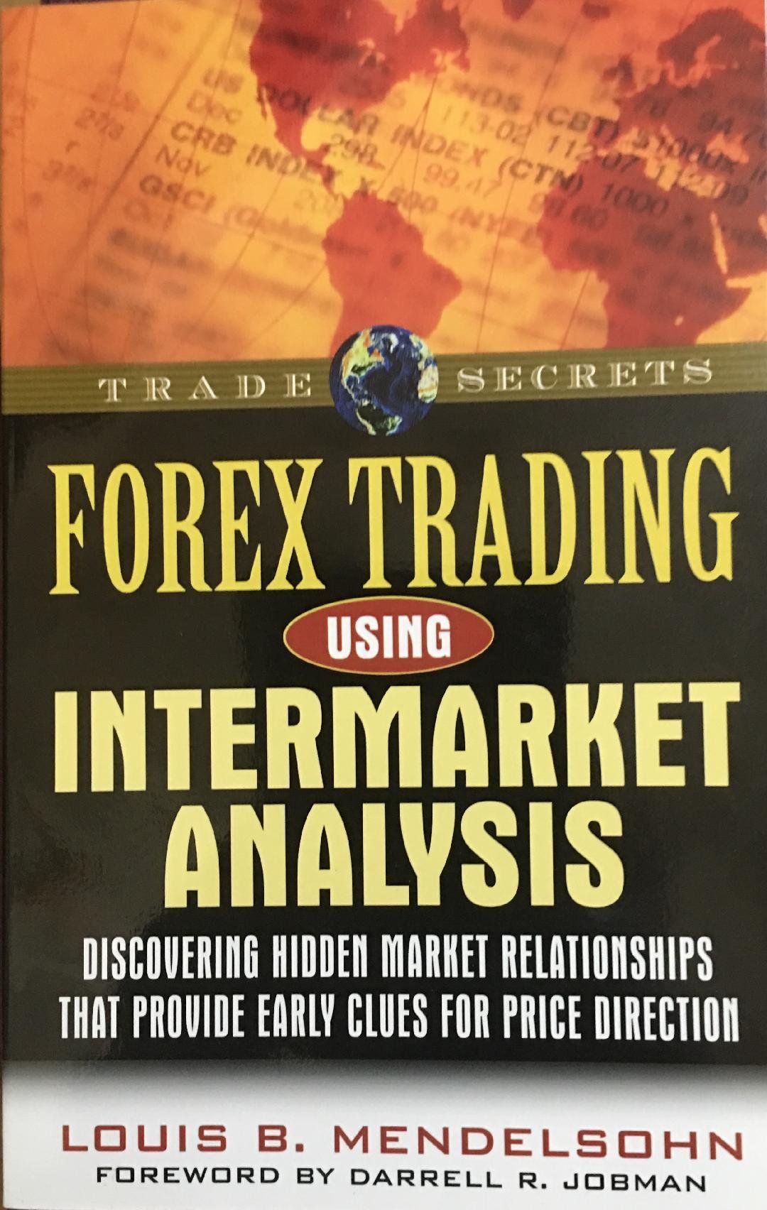 Forex Trading Using Intermarket Analysis