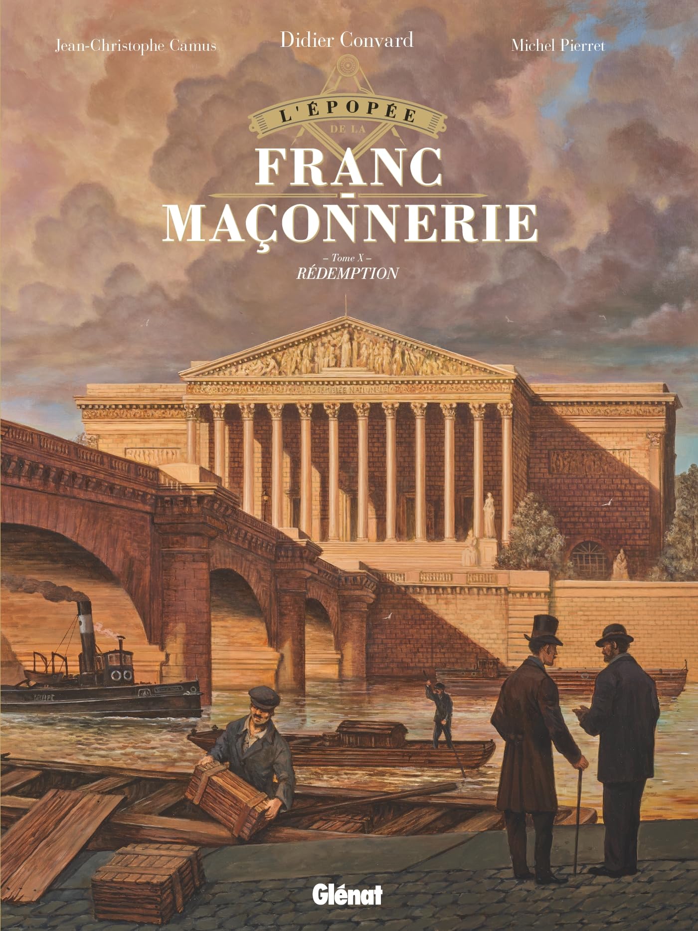 L'Épopée de la franc-maçonnerie - Tome 10: Rédemption