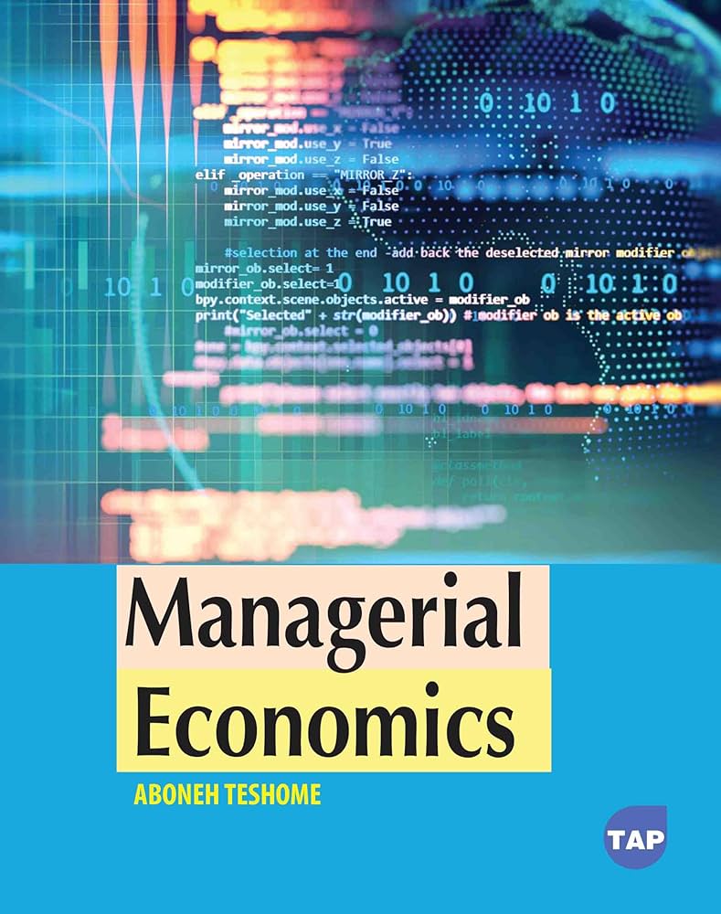 Amazon.com: Managerial Economics: 9781774697689: Teshome