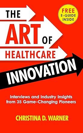 The Art of Healthcare Innovation
