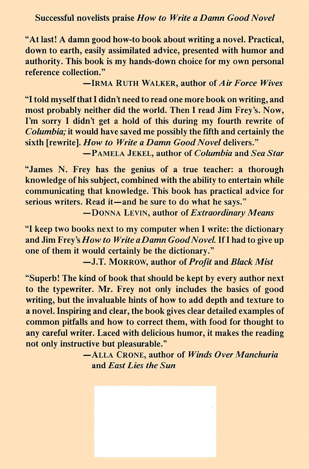 How to Write a Damn Good Novel: A Step-by-Step No Nonsense Guide to Dramatic Storytelling