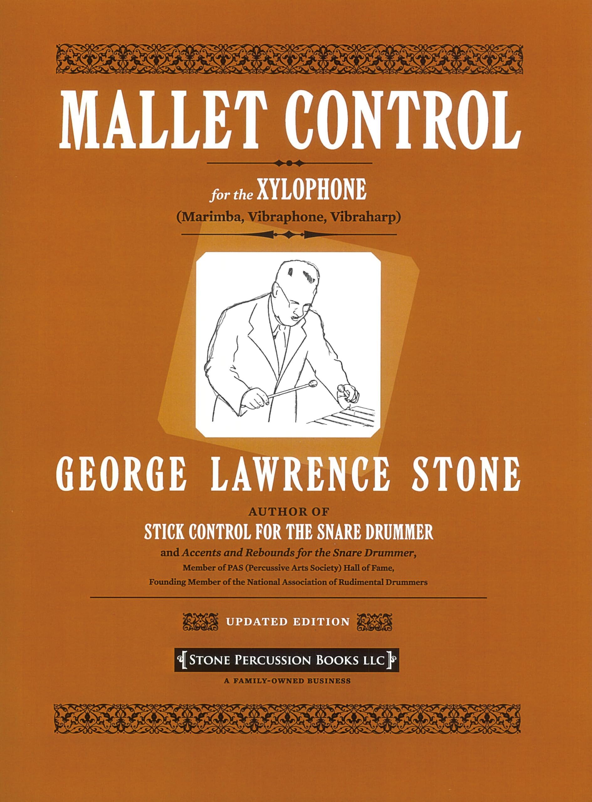 Mallet Control: For the Xylophone (Marimba, Vibraphone, Vibraharp)