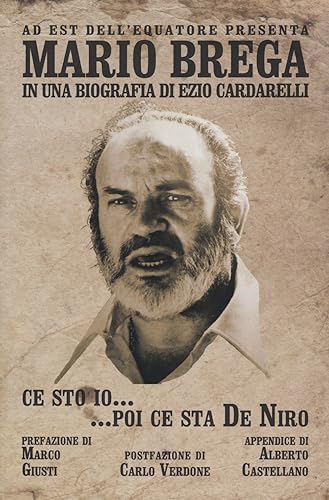 Ce sto io... poi ce sta De Niro