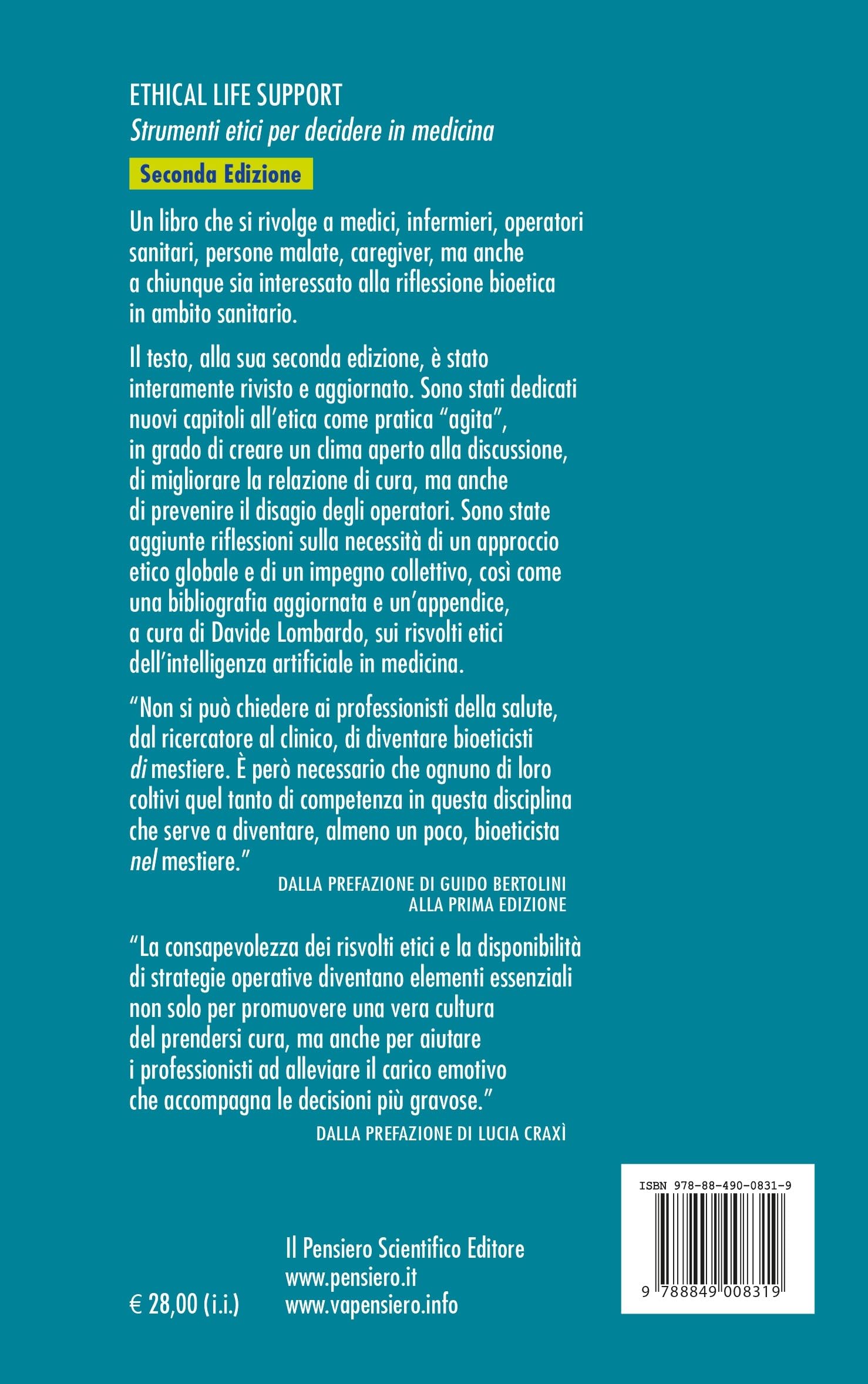Ethical life support. Strumenti etici per decidere in medicina