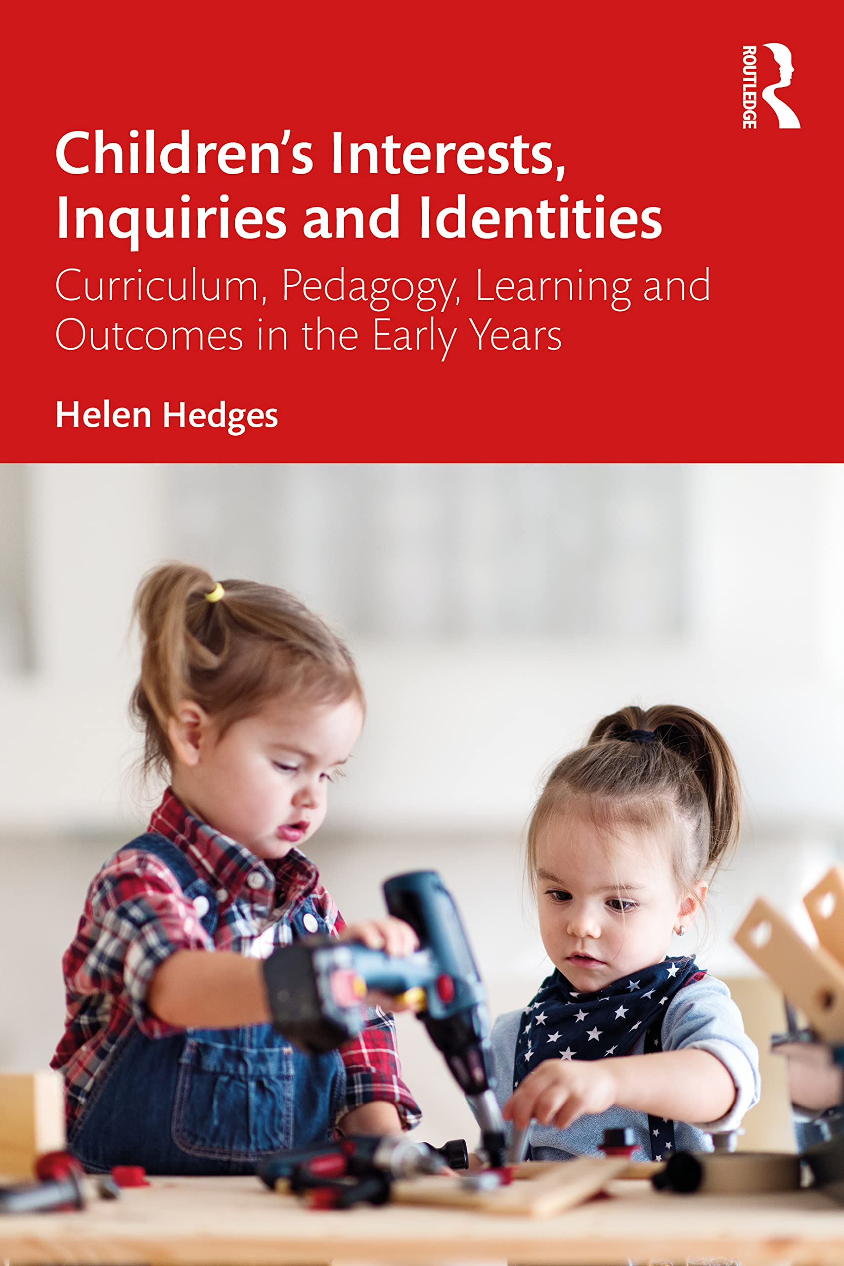 Childrens Interests, Inquiries and Identities - 9780367689780