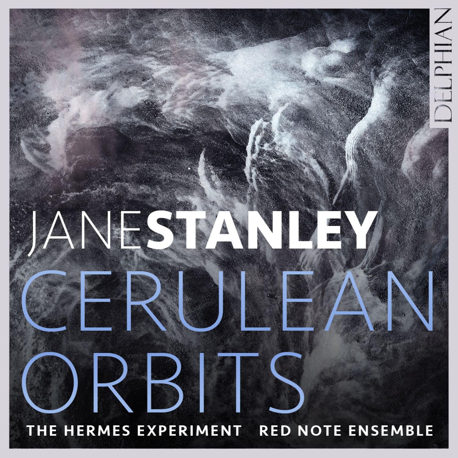 DCD34281 Hermes Experiment | Red Note Ensemble Jane Stanley: Cerulean Orbits CD