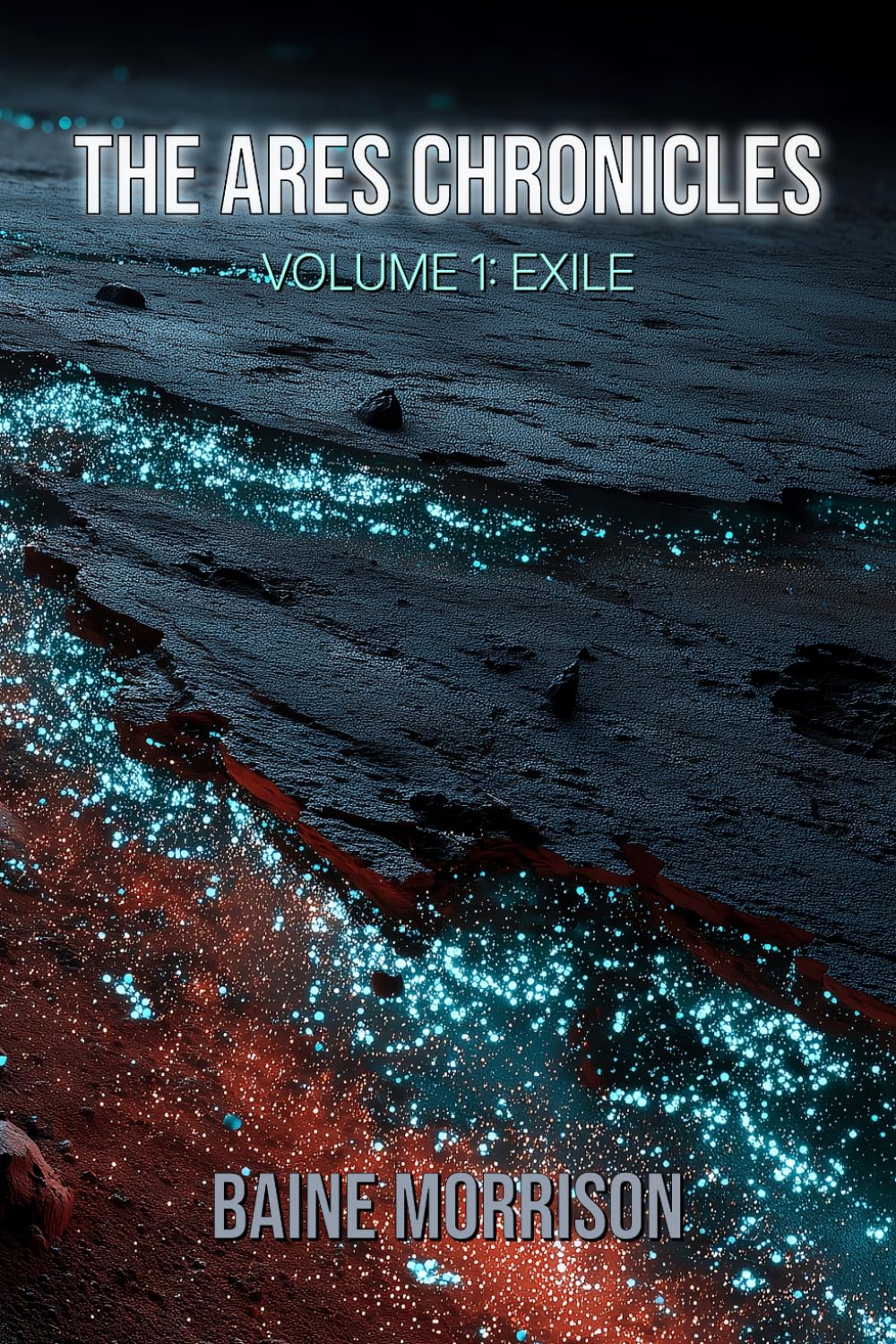 The Ares Chronicles: Volume 1: Exile