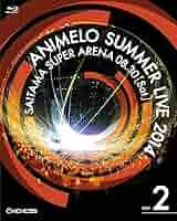 アニサマ 2015.08.30 DISC 2 のみ Amazon.co.jp: Animelo Summer Live 2014 -ONENESS- 8.30 [Blu