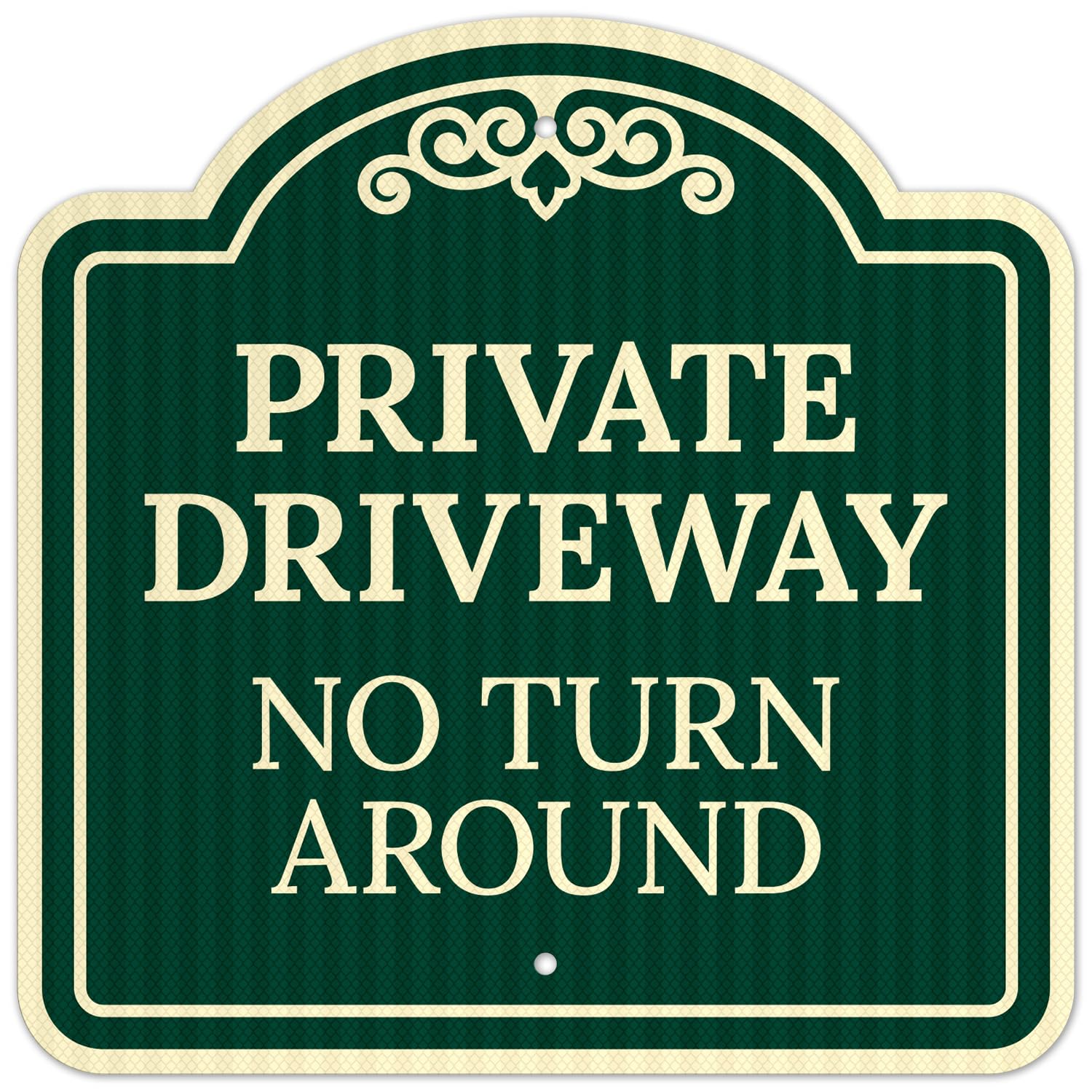 Private Driveway No Turn Around Décor Sign, Green Dark, 18x18 Inches,Rust Free .063 Reflectived Aluminum, Fade Resistant, Made in USA