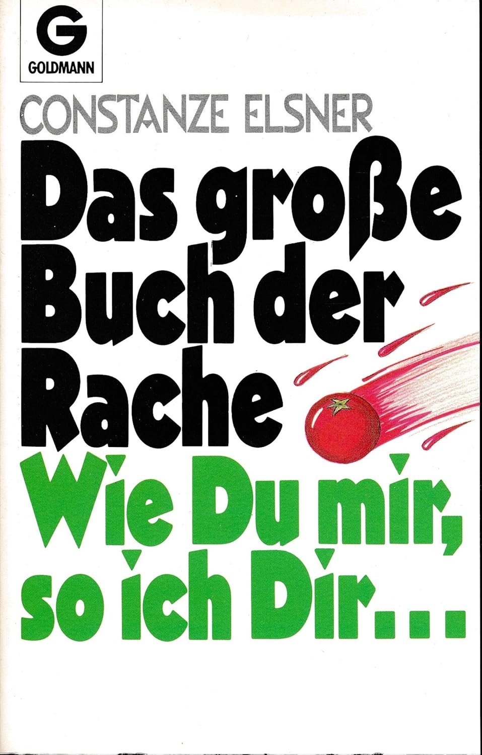 Das große Buch der Rache. Wie Du mir, so ich Dir.... Amazon.de Bücher Das große Buch der Rache. Wie Du mir, so ich Dir.... Amazon.de Bücher
